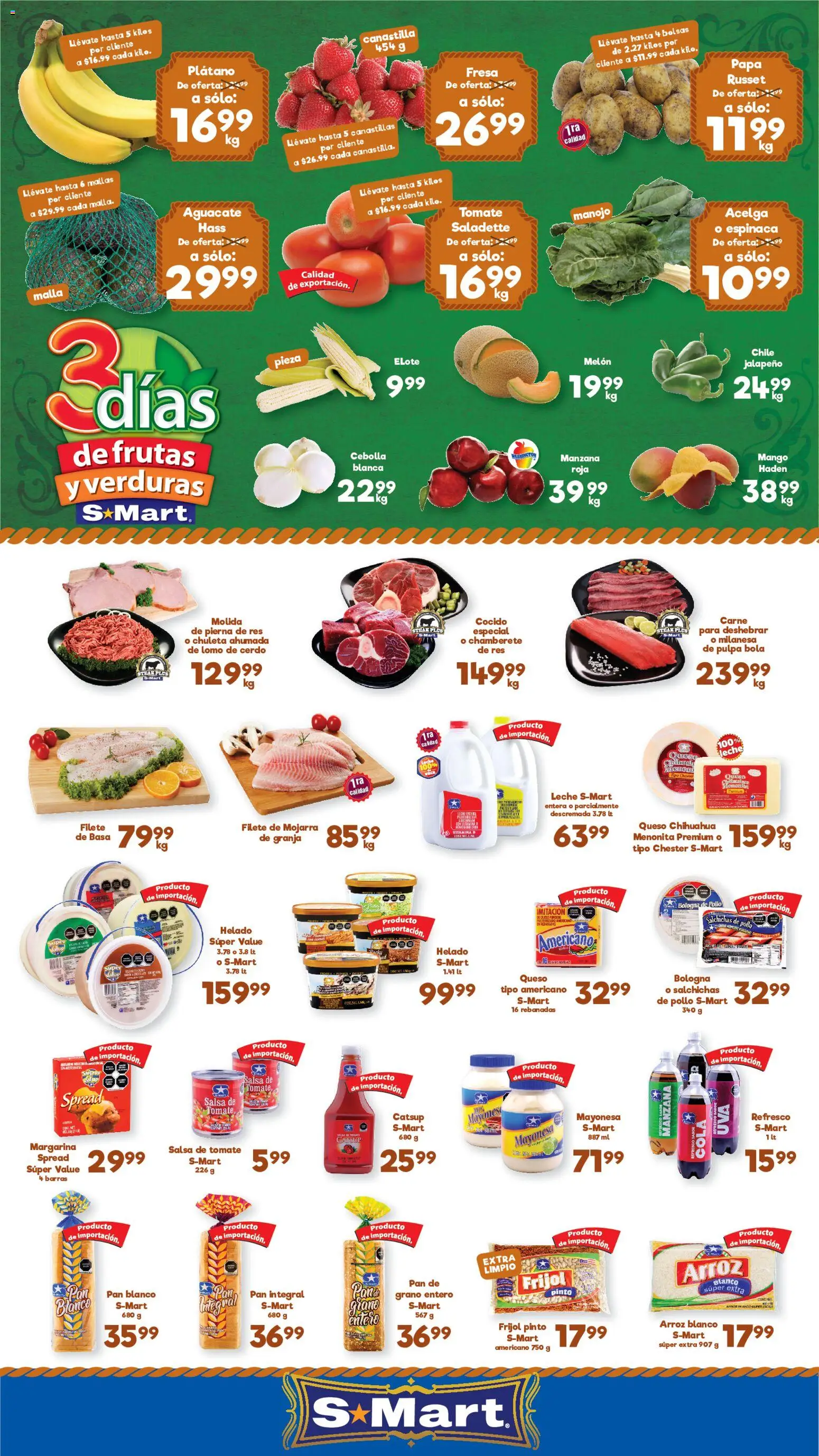 Nuevas ofertas de S-Mart válidas en toda la República Mexicana desde el 21/07/2026. ¡Encuentra las mejores ofertas en S-Mart folleto Chihuahua! | Página: 1 | Productos: Plátano, Melón, Helado, Mallas