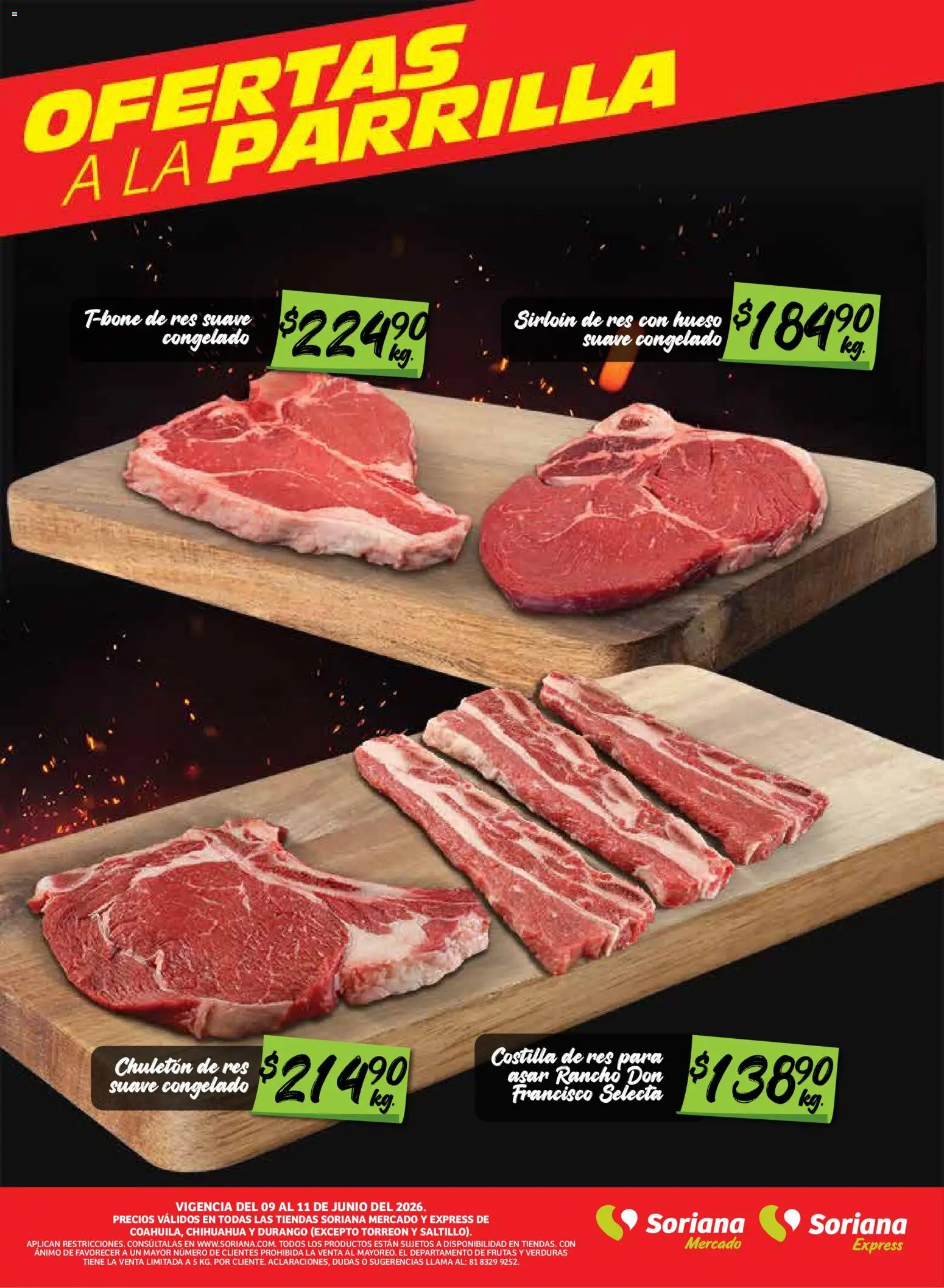 Nuevas ofertas de Soriana válidas en toda la República Mexicana desde el 09.06.2026. ¡Encuentra las mejores ofertas en Soriana Frescos del Mandado Mercado: Coah, Chih y Dur (excepto Torreón y Saltillo)! | Página: 3 | Productos: Res, Parrilla