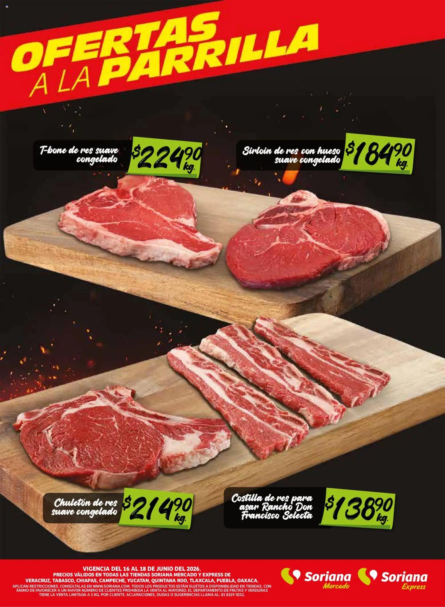 Nuevas ofertas de Soriana válidas en toda la República Mexicana desde el 16.06.2026. ¡Encuentra las mejores ofertas en Soriana Frescos del Mandado Mercado: Ver, Tab, Chis, Camp, Yuc, Q. Roo, Tlax, Pue y Oax! | Página: 3 | Productos: Res, Parrilla