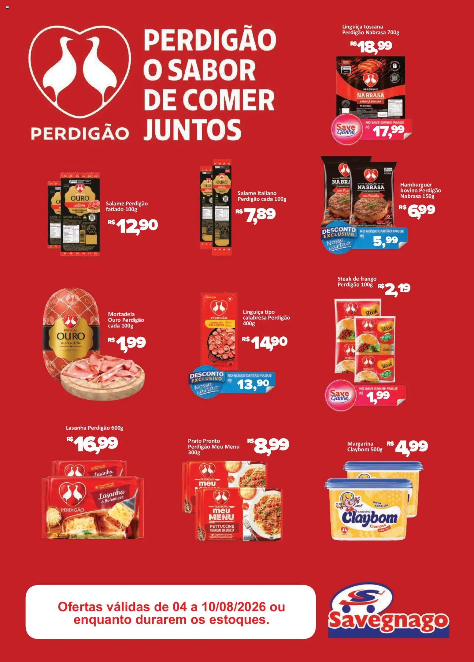 Savegnago Folheto - válido de 04/08/2026 | Página: 2 | Produtos: Linguiça, Picanha, Frango, Margarina