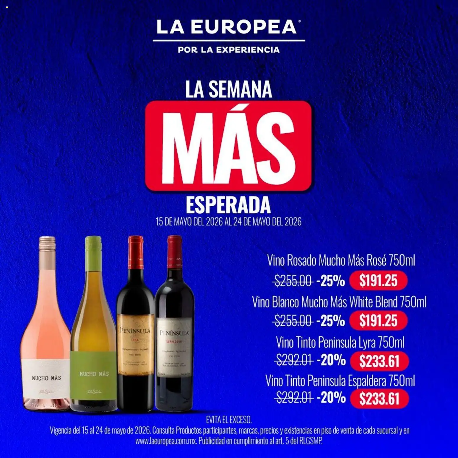 Nuevas ofertas de La Europea válidas en toda la República Mexicana desde el 15.05.2026. ¡Encuentra las mejores ofertas en La Europea catálogo La semana más esperada! | Página: 4 | Productos: Vino