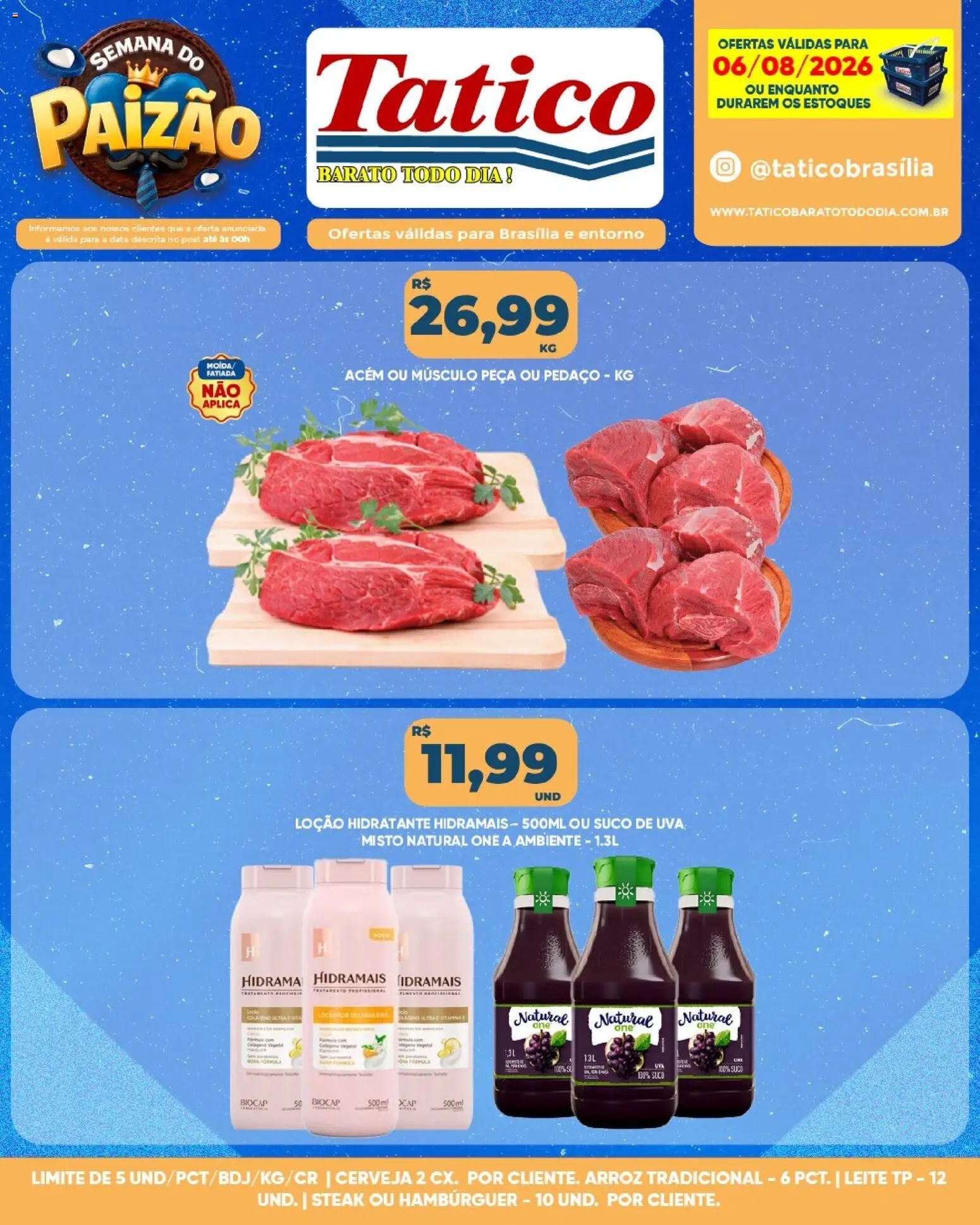 Tatico Folheto - válido de 06/08/2026 | Página: 10 | Produtos: Acém, Leite, Suco, Arroz