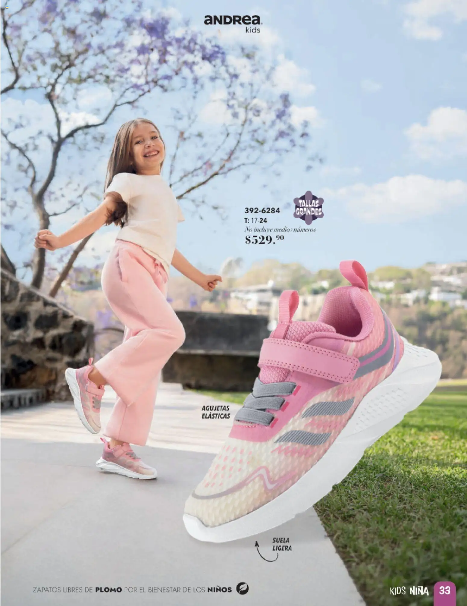 Nuevas ofertas de Andrea válidas en toda la República Mexicana desde el 24.05.2026. ¡Encuentra las mejores ofertas en Andrea catálogo Infantil! | Página: 33 | Productos: Zapatos