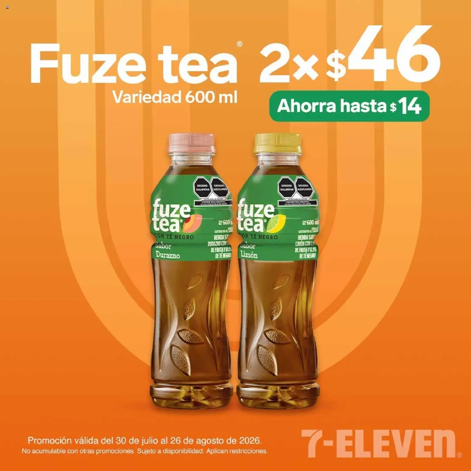 Nuevas ofertas de 7-Eleven válidas en toda la República Mexicana desde el 30/07/2026. ¡Encuentra las mejores ofertas en 7-Eleven folleto! | Página: 16 | Productos: Durazno, Limón, Té