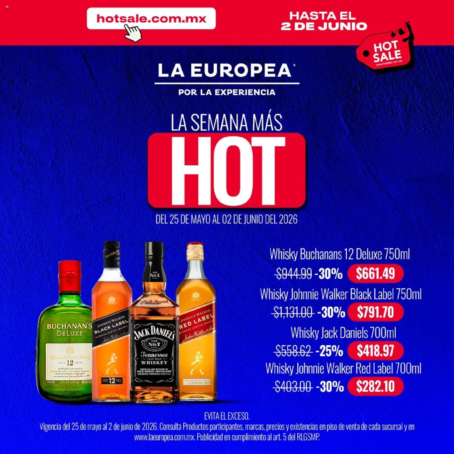 Nuevas ofertas de La Europea válidas en toda la República Mexicana desde el 25.05.2026. ¡Encuentra las mejores ofertas en La Europea Hot Sale! | Página: 3 | Productos: Whiskey, Whisky