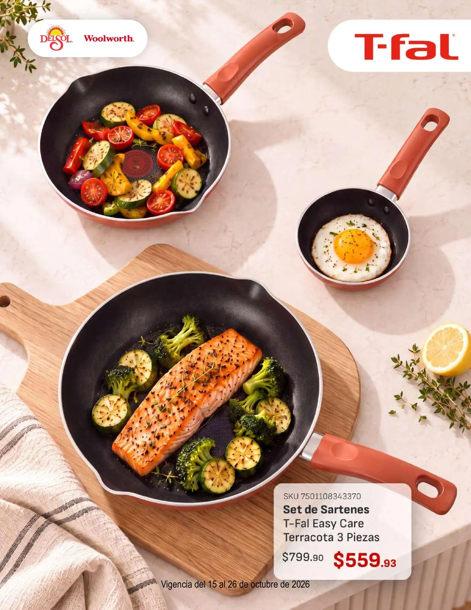 Nuevas ofertas de Del Sol y Woolworth válidas en toda la República Mexicana desde el 15/10/2026. ¡Encuentra las mejores ofertas en Del Sol y Woolworth catálogo Lo Mejor de T-Fal! | Página: 8