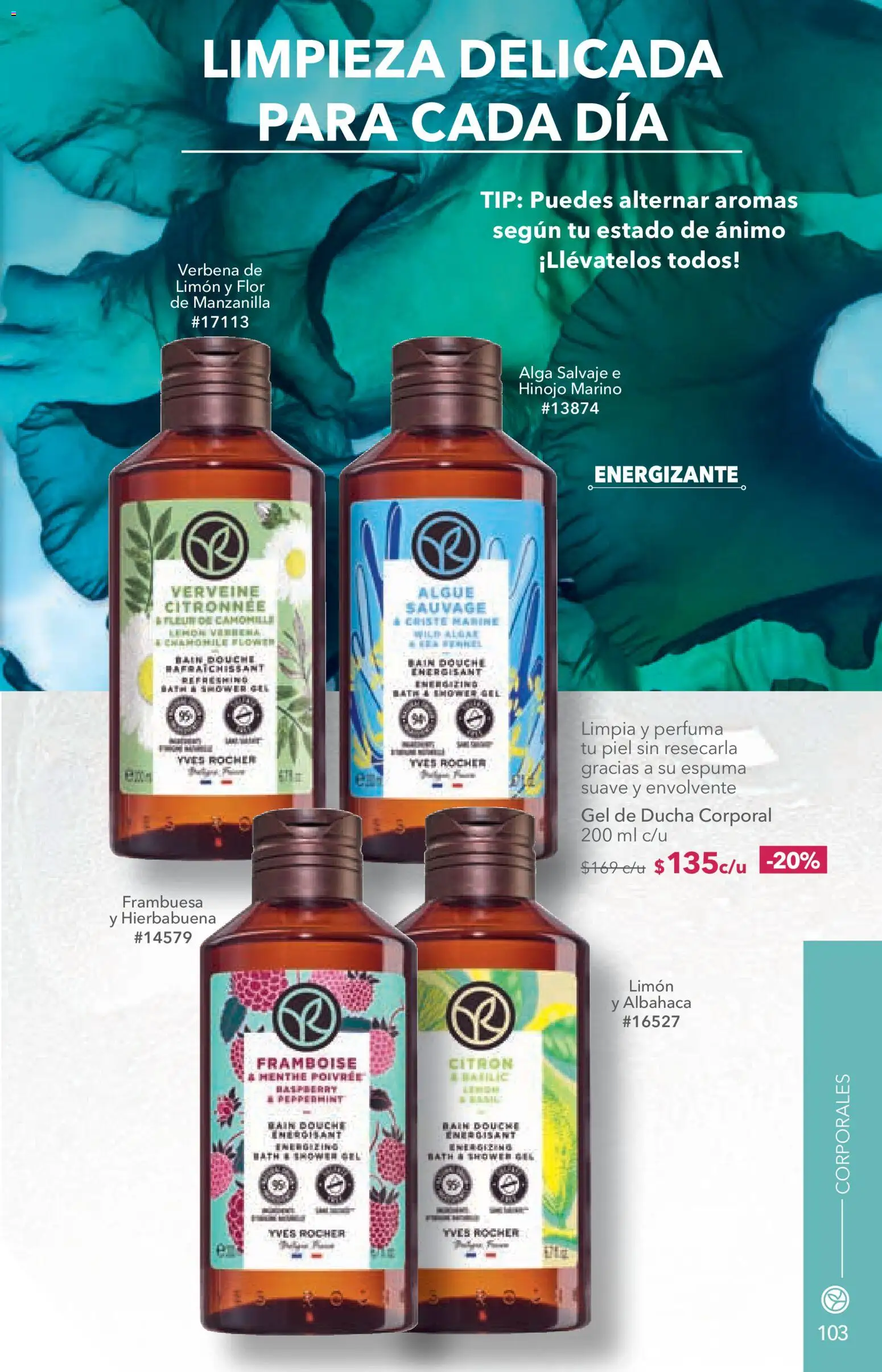 Nuevas ofertas de Yves Rocher válidas en toda la República Mexicana desde el 14/07/2026. ¡Encuentra las mejores ofertas en Yves Rocher campaña 10 2026! | Página: 105 | Productos: Hinojo, Limón, Espuma, Gel de ducha
