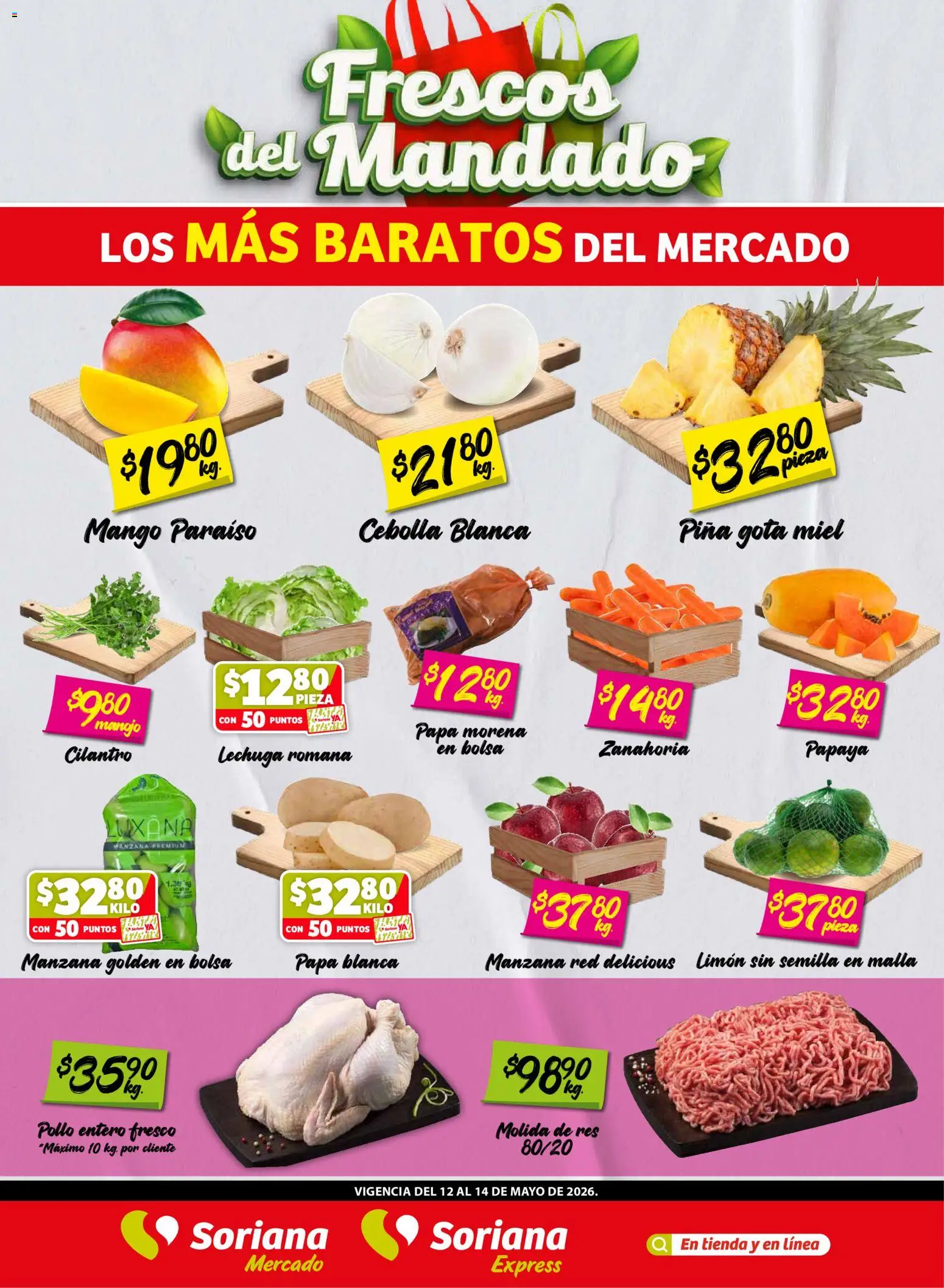 Nuevas ofertas de Soriana válidas en toda la República Mexicana desde el 12.05.2026. ¡Encuentra las mejores ofertas en Soriana Frescos del Mandado Mercado: Tamaulipas! | Página: 1 | Productos: Manzana, Limón, Mango, Piña
