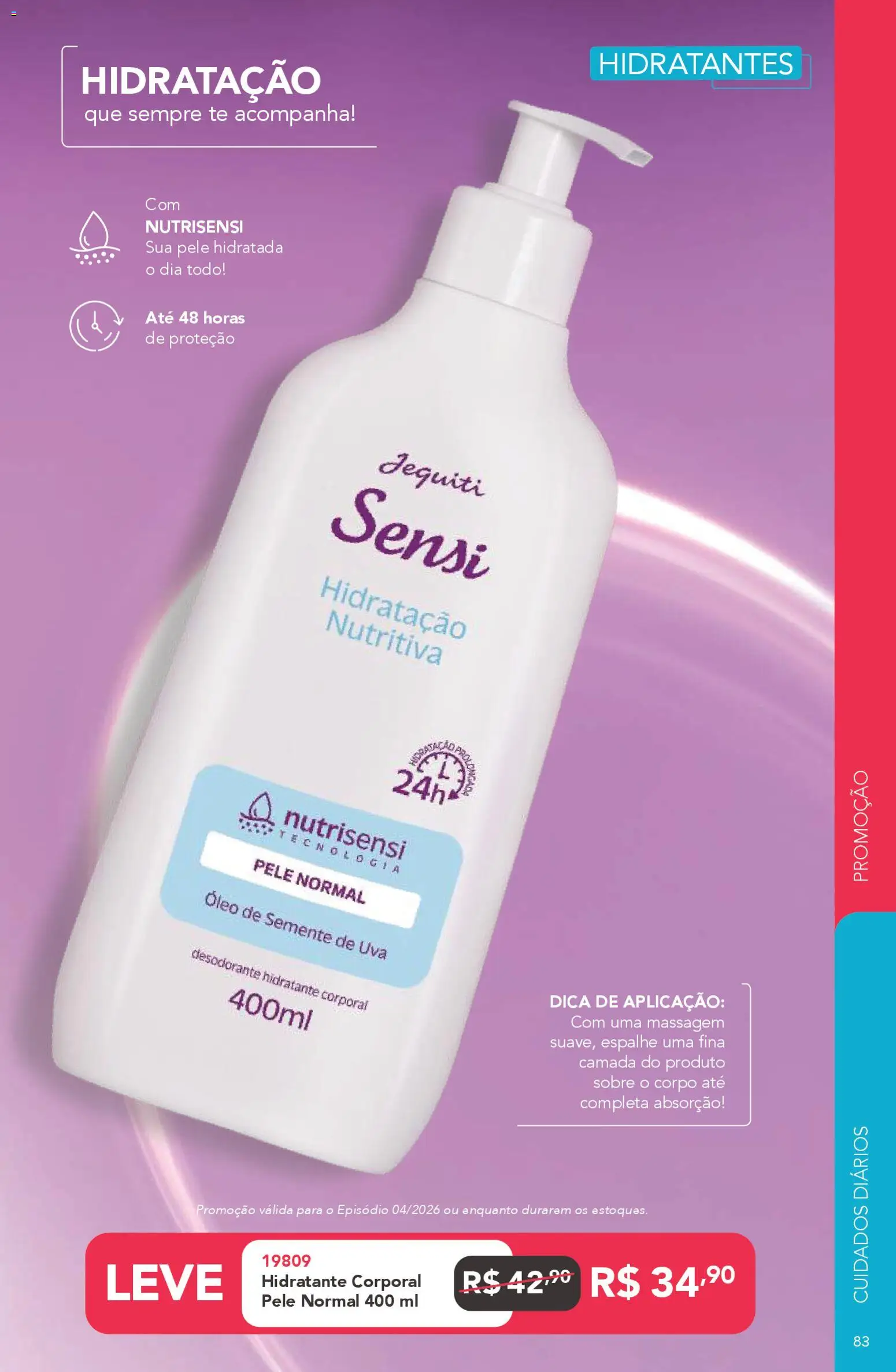 Jequiti Folheto - válido de 06.03.2026 | Página: 83 | Produtos: Hidratante corporal, Desodorante, Óleo