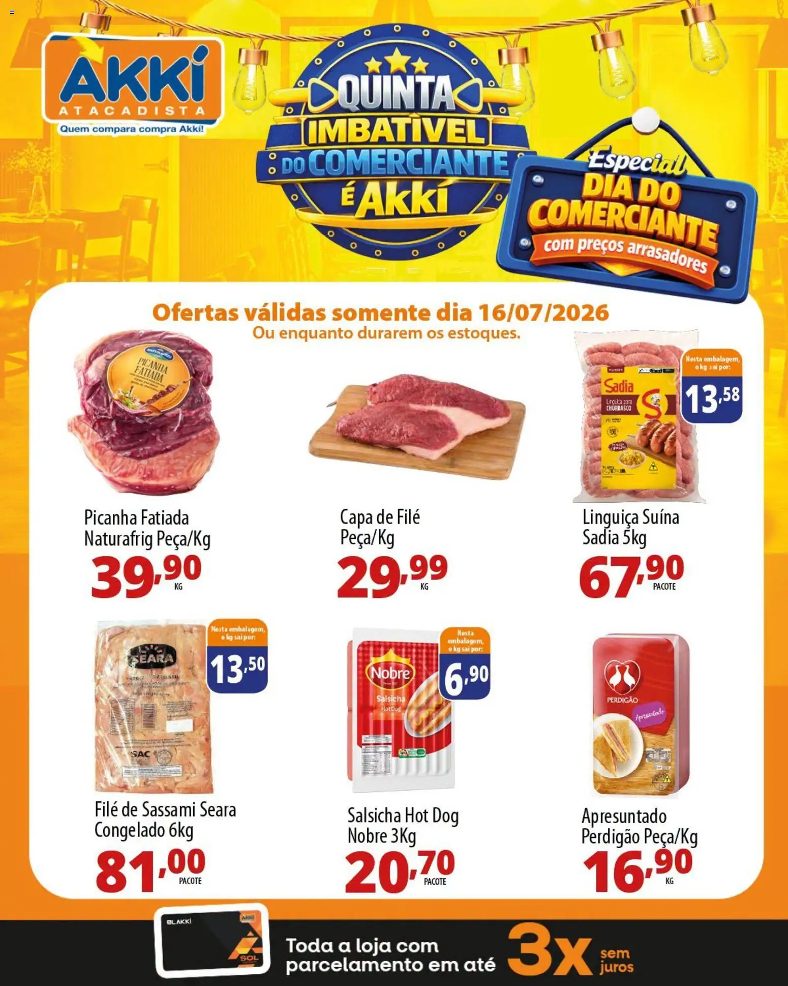 Akki Atacadista Folheto - válido de 16/07/2026 | Página: 1 | Produtos: Salsicha, Linguiça, Picanha