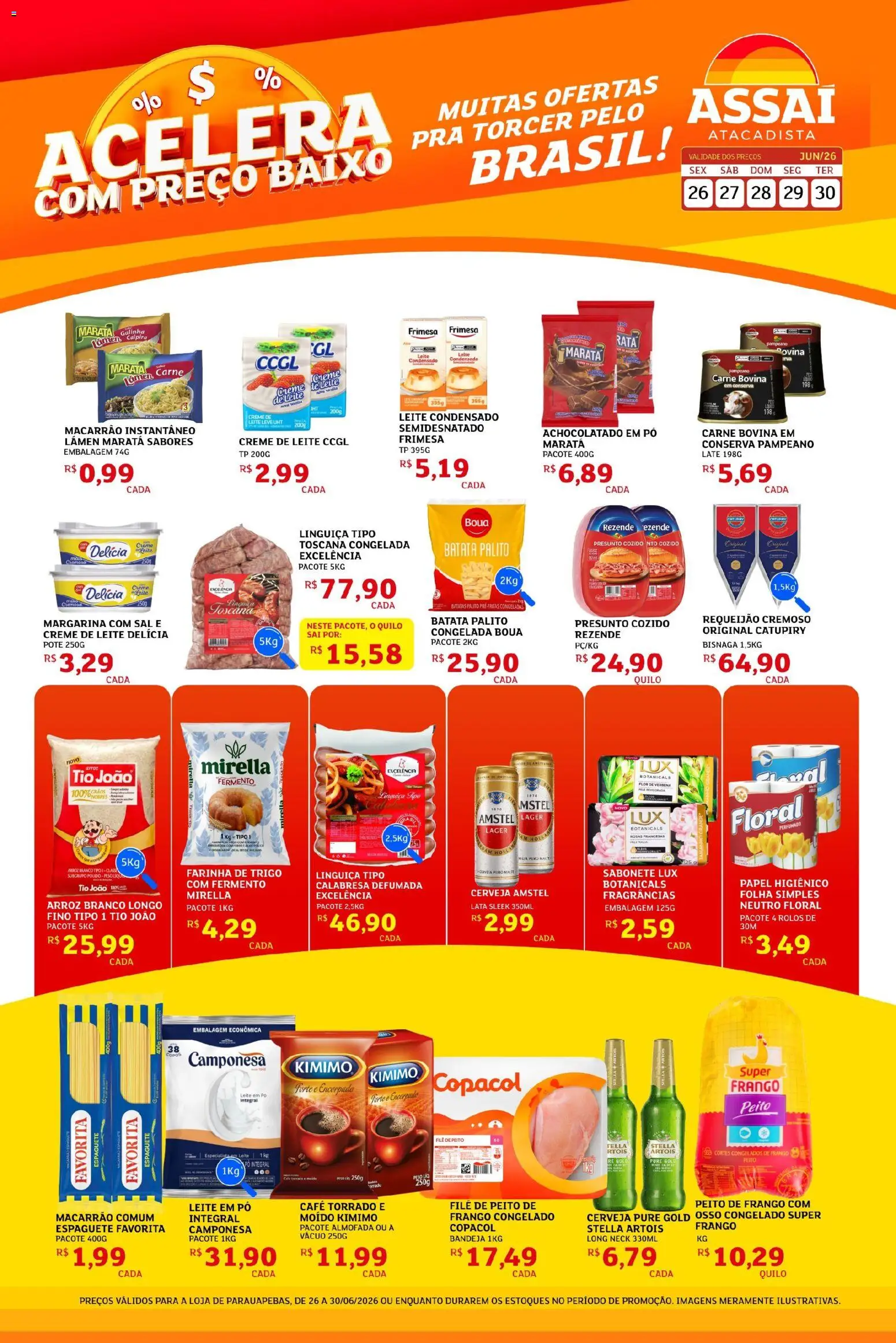 Assaí Atacadista Folheto - válido de 29/06/2026 | Página: 1 | Produtos: Farinha de trigo, Carne, Requeijão, Peito de frango