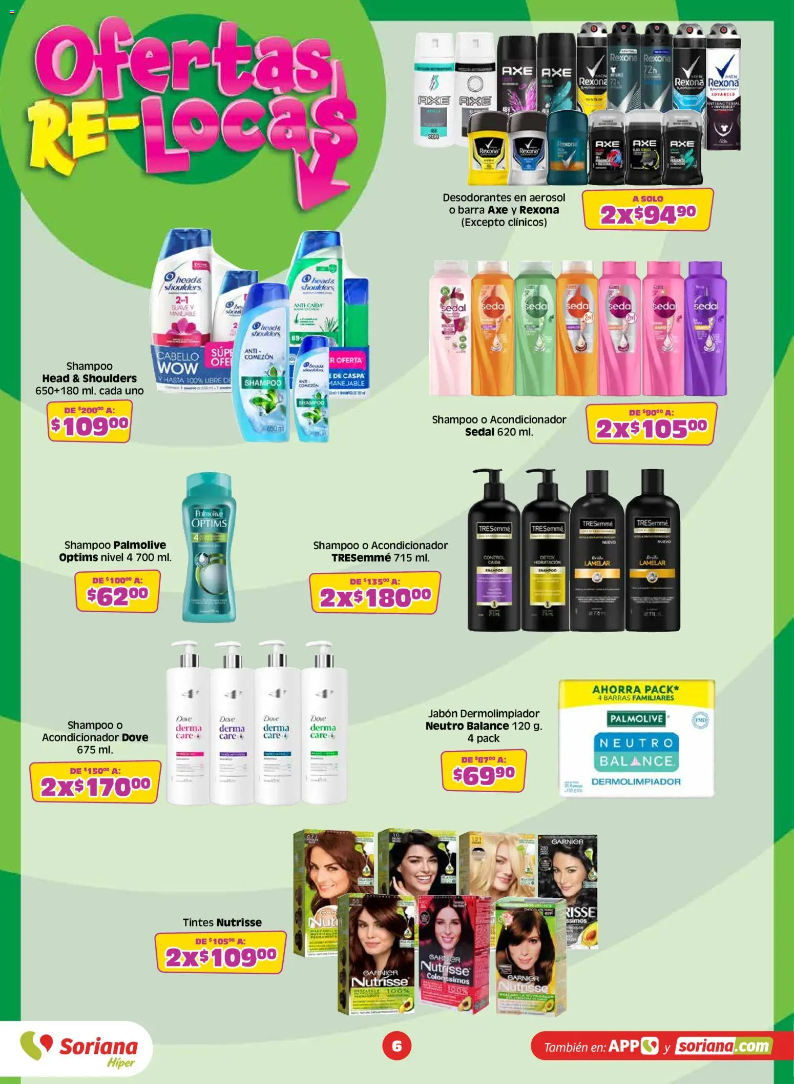 Nuevas ofertas de Soriana válidas en toda la República Mexicana desde el 17/07/2026. ¡Encuentra las mejores ofertas en Soriana Julio Regalado Híper Nacional! | Página: 6 | Productos: Barra, Acondicionador, Jabón