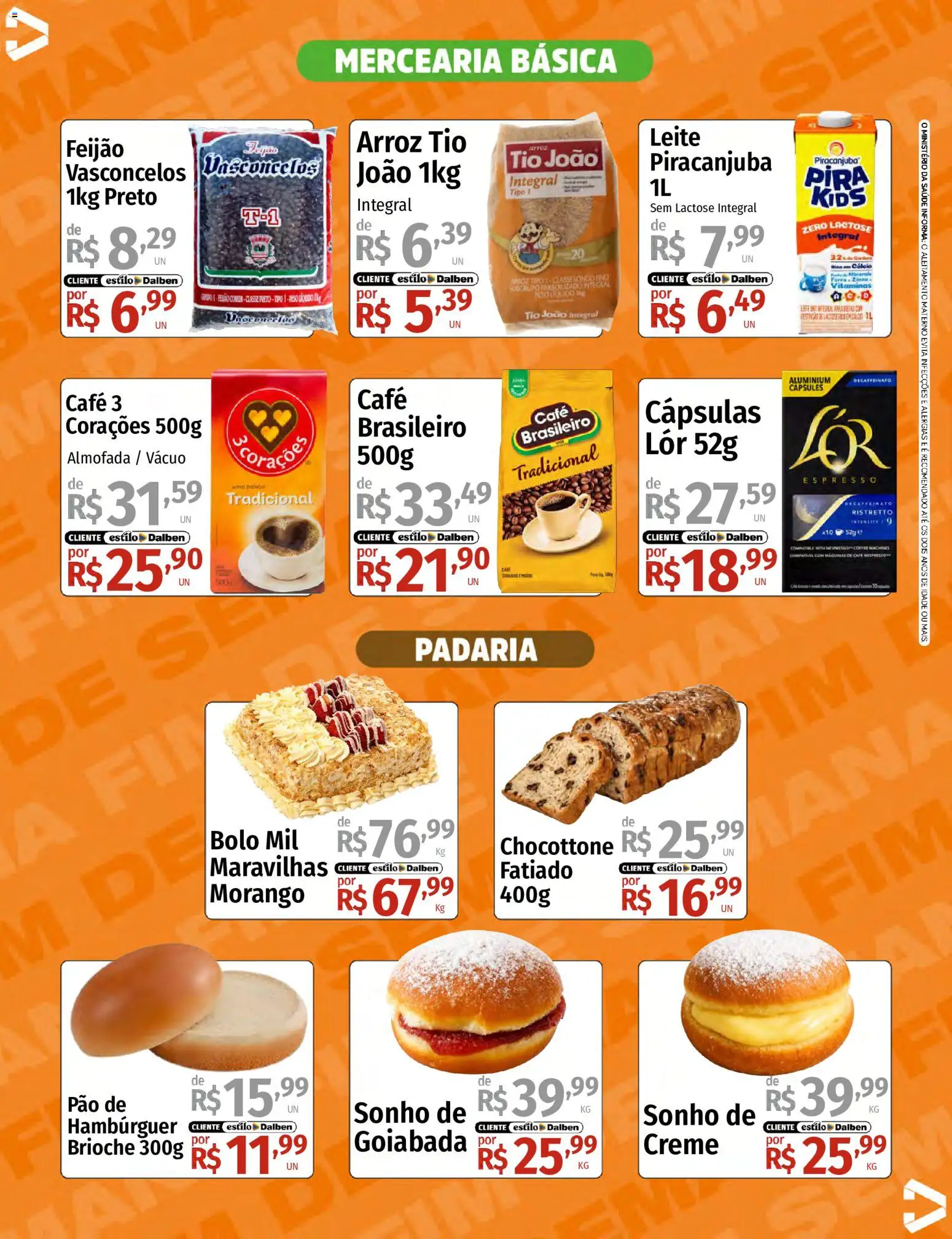 Supermercado Dalben Folheto - válido de 31/07/2026 | Página: 6 | Produtos: Almofada, Bolo, Creme, Goiabada