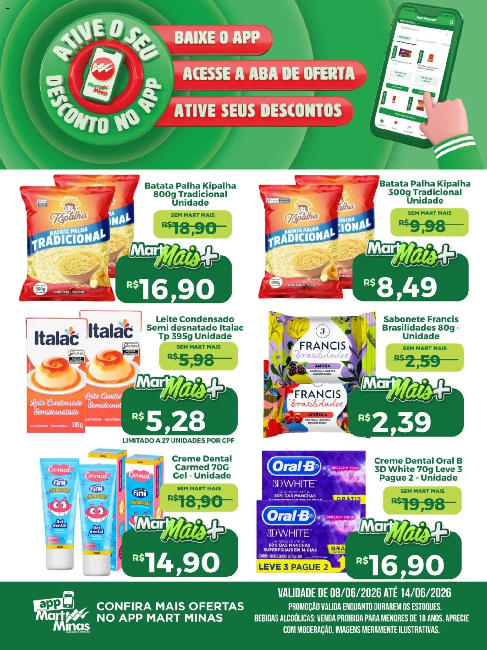 Mart Minas Folheto - válido de 08.06.2026 | Página: 4 | Produtos: Creme, Sabonete, Batata palha, Creme dental