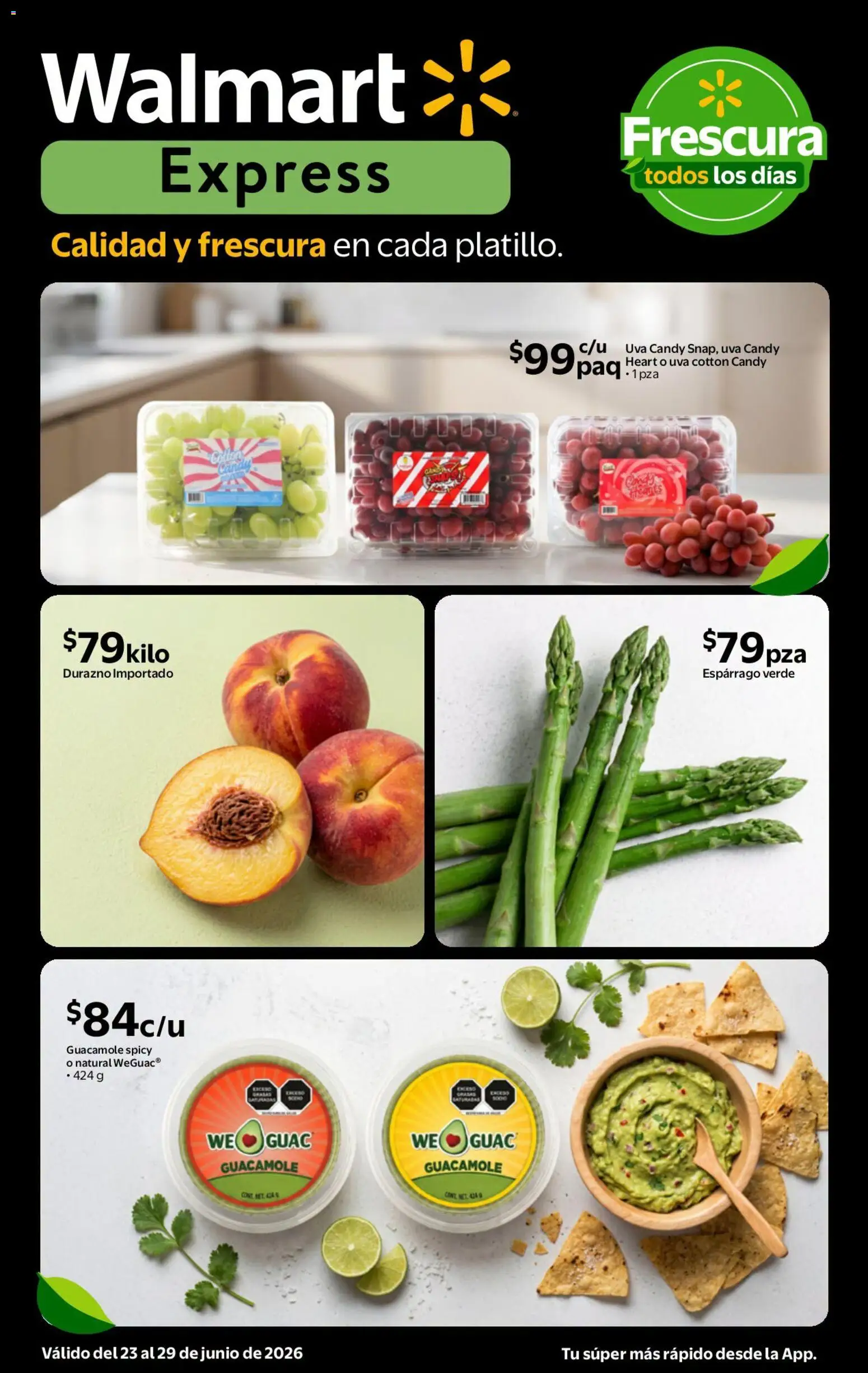 Nuevas ofertas de Walmart Express válidas en toda la República Mexicana desde el 23/06/2026. ¡Encuentra las mejores ofertas en Walmart Express folleto Calidad a precios bajos! | Página: 2 | Productos: Durazno, Uva
