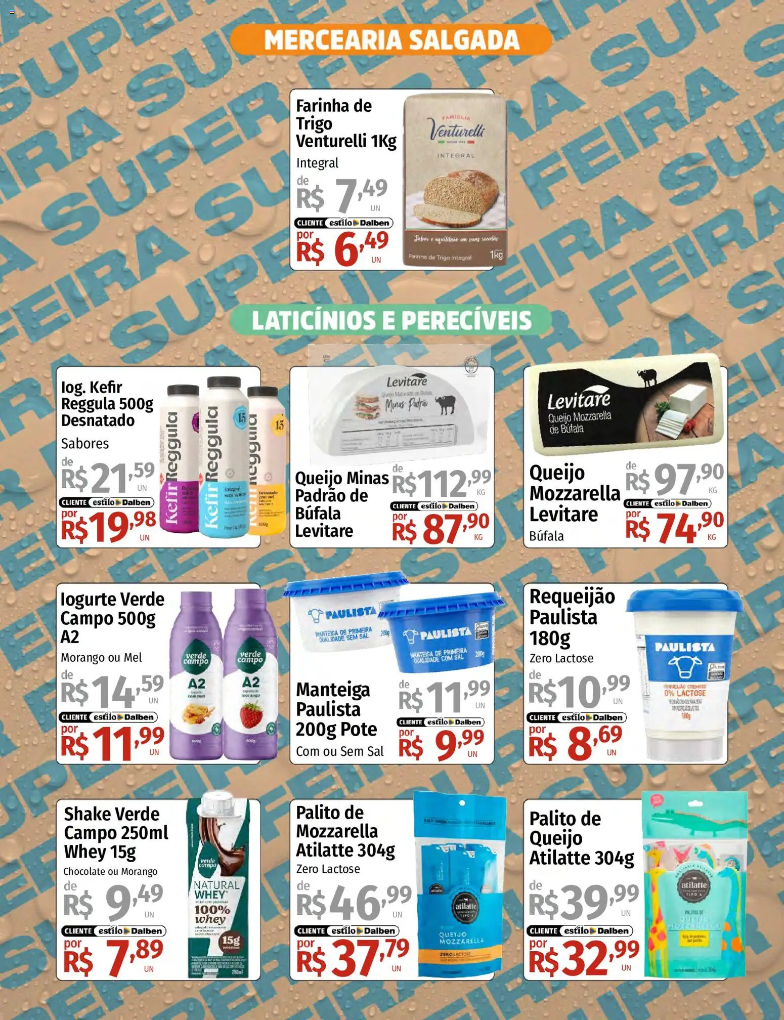 Supermercado Dalben Folheto - válido de 20/07/2026 | Página: 3 | Produtos: Farinha de trigo, Queijo, Chocolate, Sal