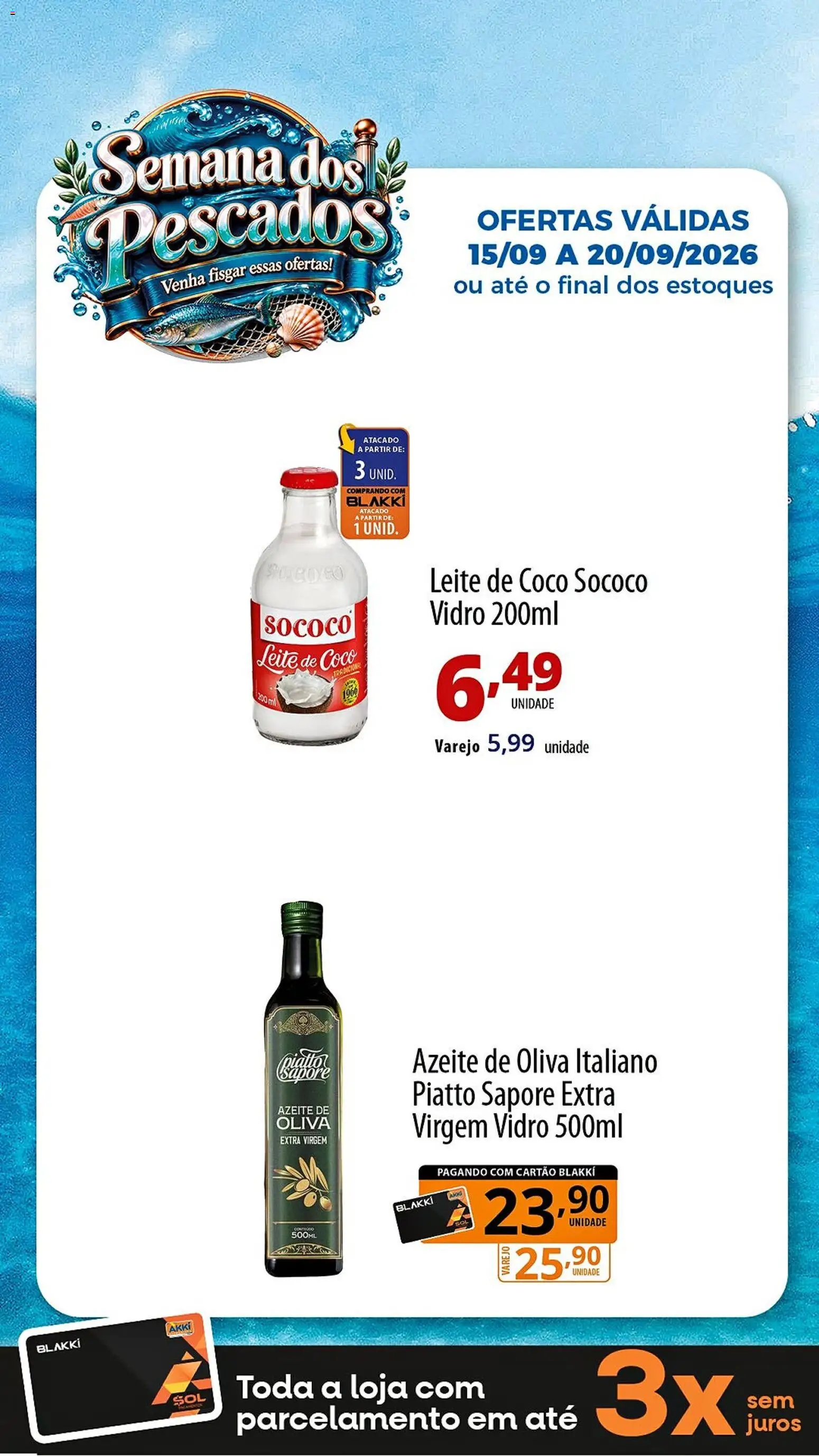 Akki Atacadista Folheto - válido de 15/09/2026 | Página: 3 | Produtos: Coco, Leite, Azeite de oliva, Azeite
