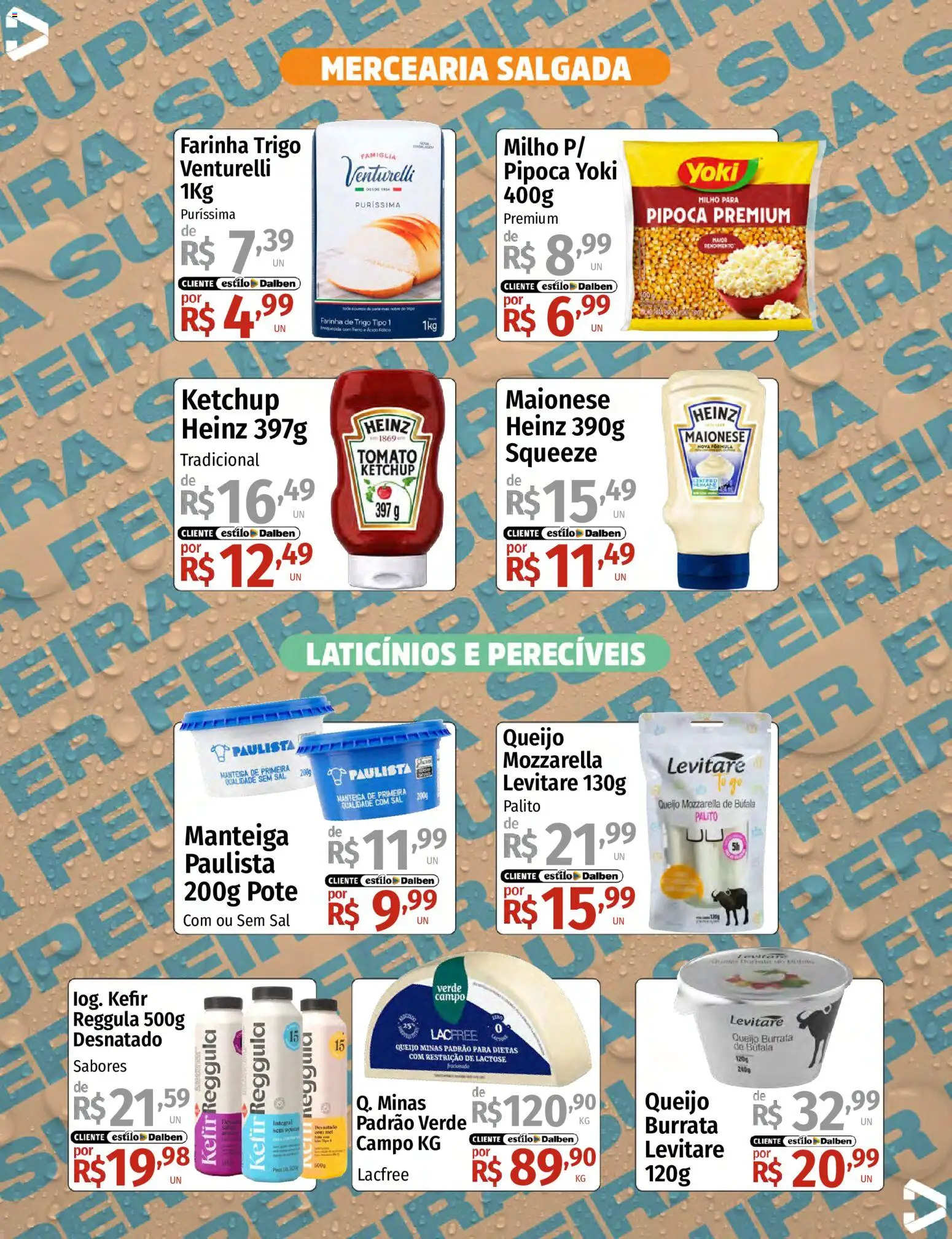 Supermercado Dalben Folheto - válido de 03/08/2026 | Página: 3 | Produtos: Ferro, Farinha de trigo, Queijo, Maionese