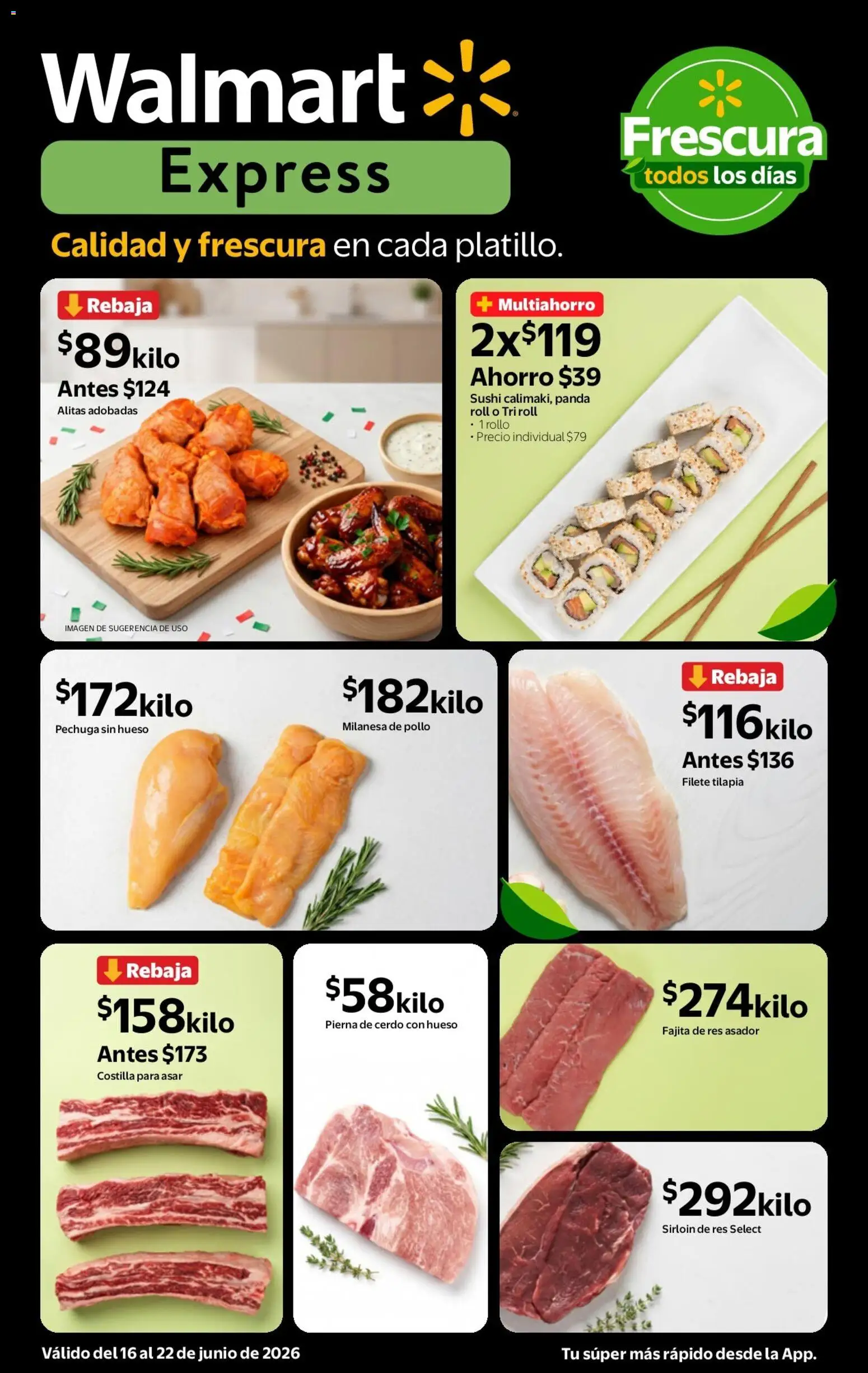 Nuevas ofertas de Walmart Express válidas en toda la República Mexicana desde el 16.06.2026. ¡Encuentra las mejores ofertas en Walmart Express folleto Calidad a precios bajos! | Página: 2 | Productos: Pollo, Milanesa, Cerdo, Res