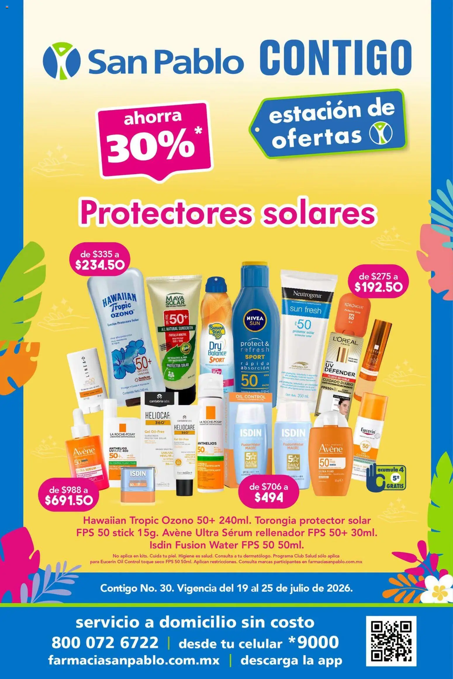 Nuevas ofertas de Farmacia San Pablo válidas en toda la República Mexicana desde el 19/07/2026. ¡Encuentra las mejores ofertas en Farmacia San Pablo catálogo! | Página: 1 | Productos: Serum, Loción, Uva, Protector solar