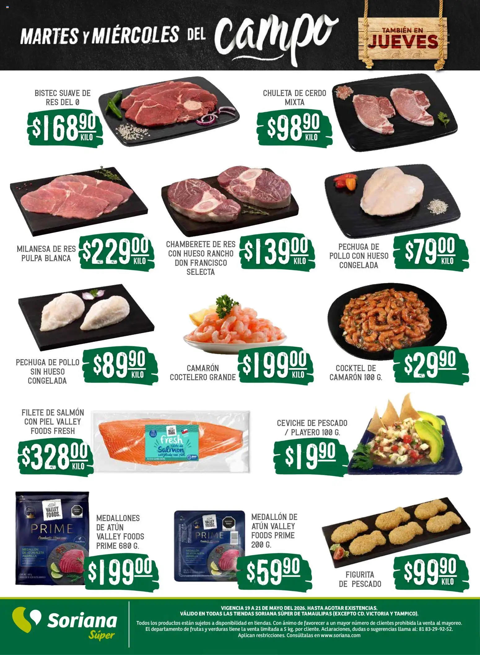 Nuevas ofertas de Soriana válidas en toda la República Mexicana desde el 19.05.2026. ¡Encuentra las mejores ofertas en Soriana Martes y Miércoles del Campo Súper: Tamaulipas (excepto Cd. Victoria y Tampico)! | Página: 6 | Productos: Milanesa, Atún, Cerdo, Res