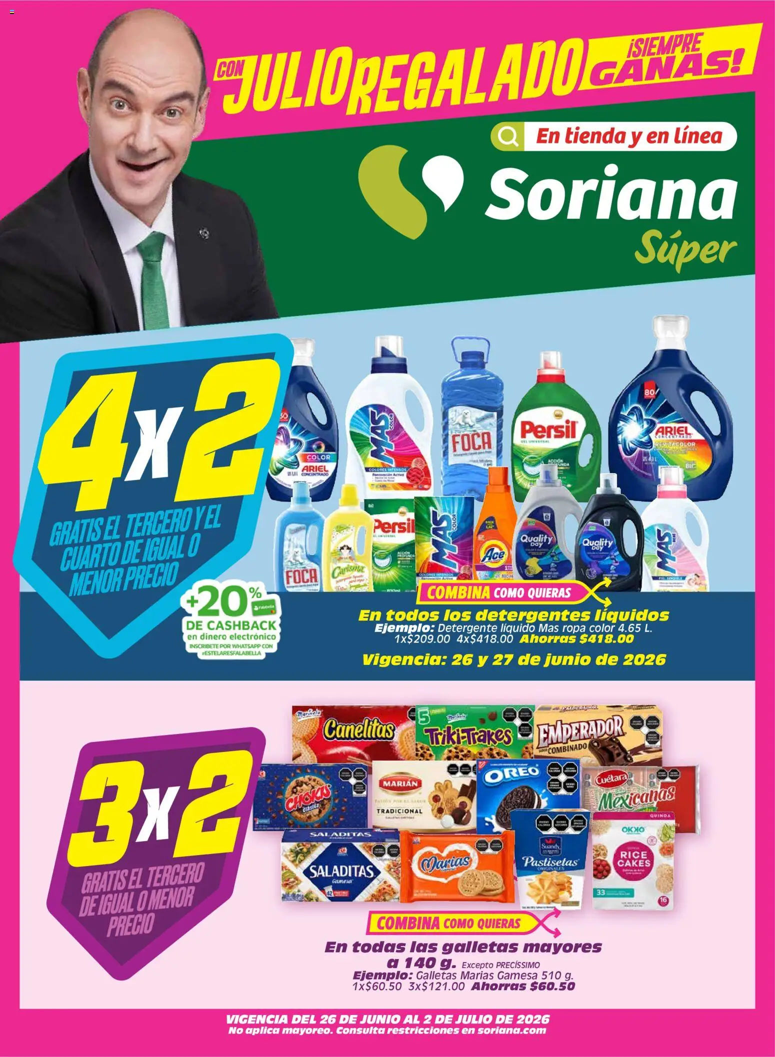 Nuevas ofertas de Soriana válidas en toda la República Mexicana desde el 26/06/2026. ¡Encuentra las mejores ofertas en Soriana Julio Regalado Súper Nacional! | Página: 1 | Productos: Detergente, Galletas, Ropa
