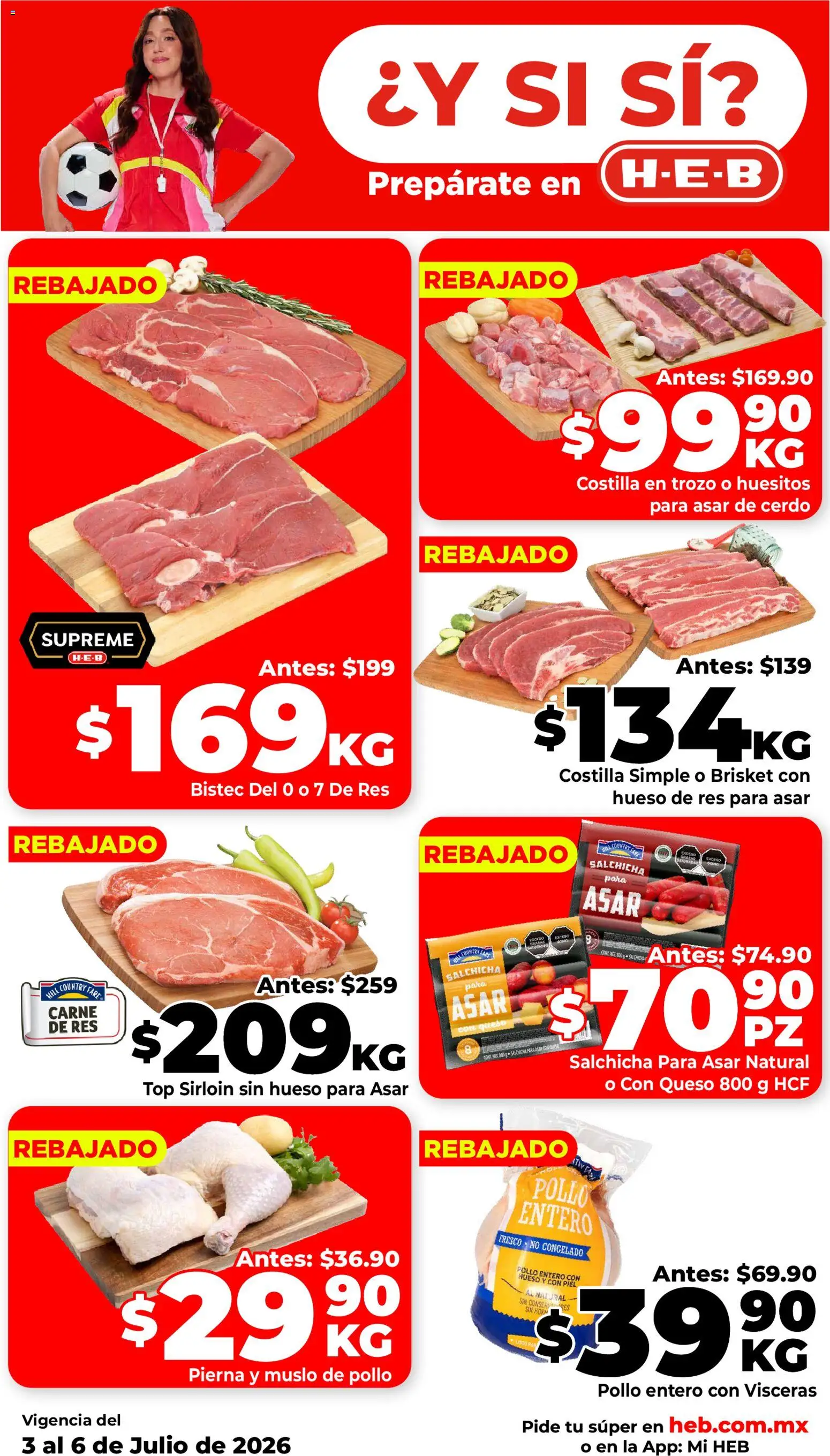 Nuevas ofertas de H-E-B válidas en toda la República Mexicana desde el 03/07/2026. ¡Encuentra las mejores ofertas en H-E-B folleto! | Página: 3 | Productos: Pollo, Queso, Cerdo, Res