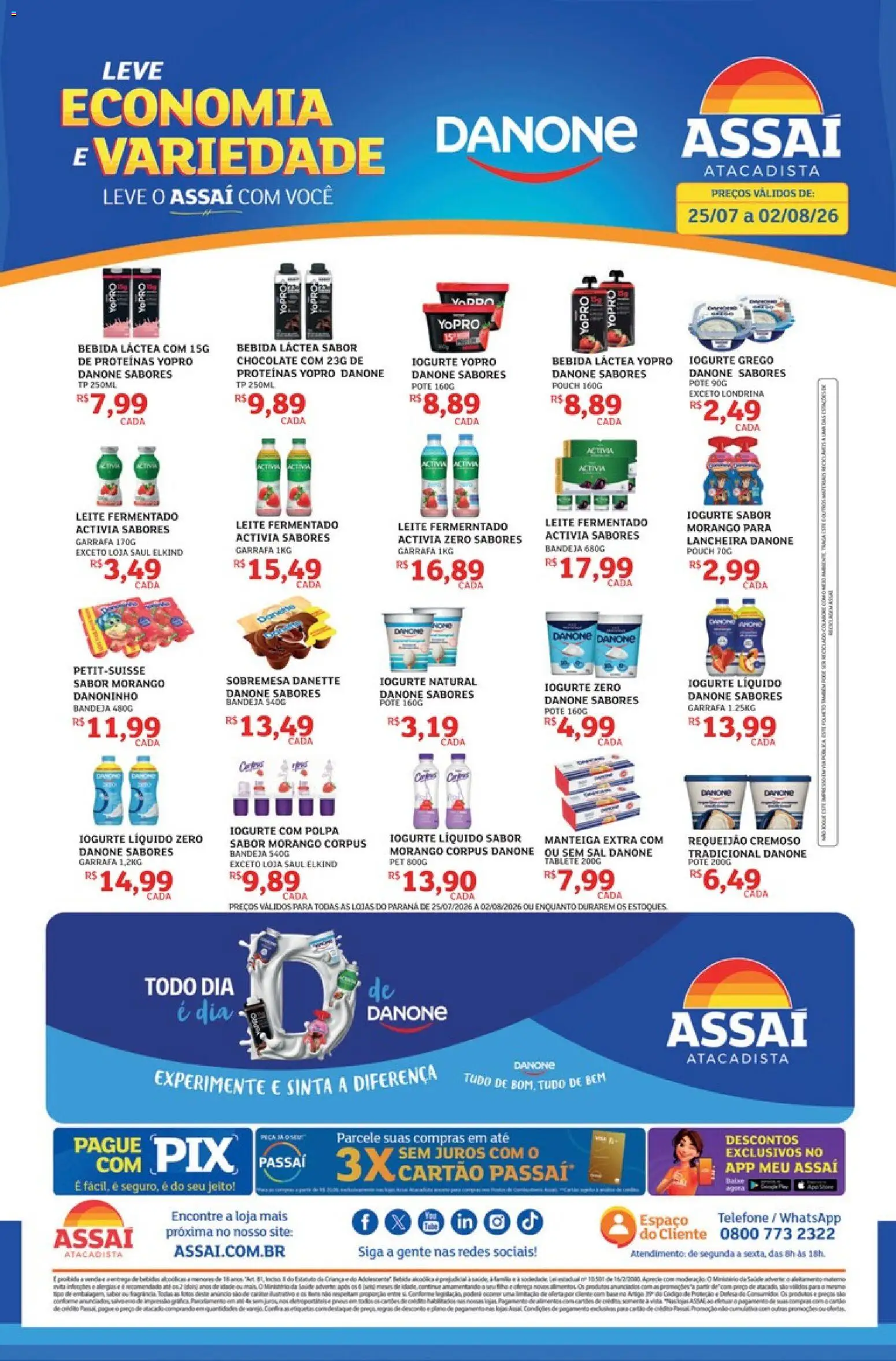 Assaí Atacadista Folheto - válido de 25/07/2026 | Página: 1 | Produtos: Manteiga, Parca, Bebida, Requeijão