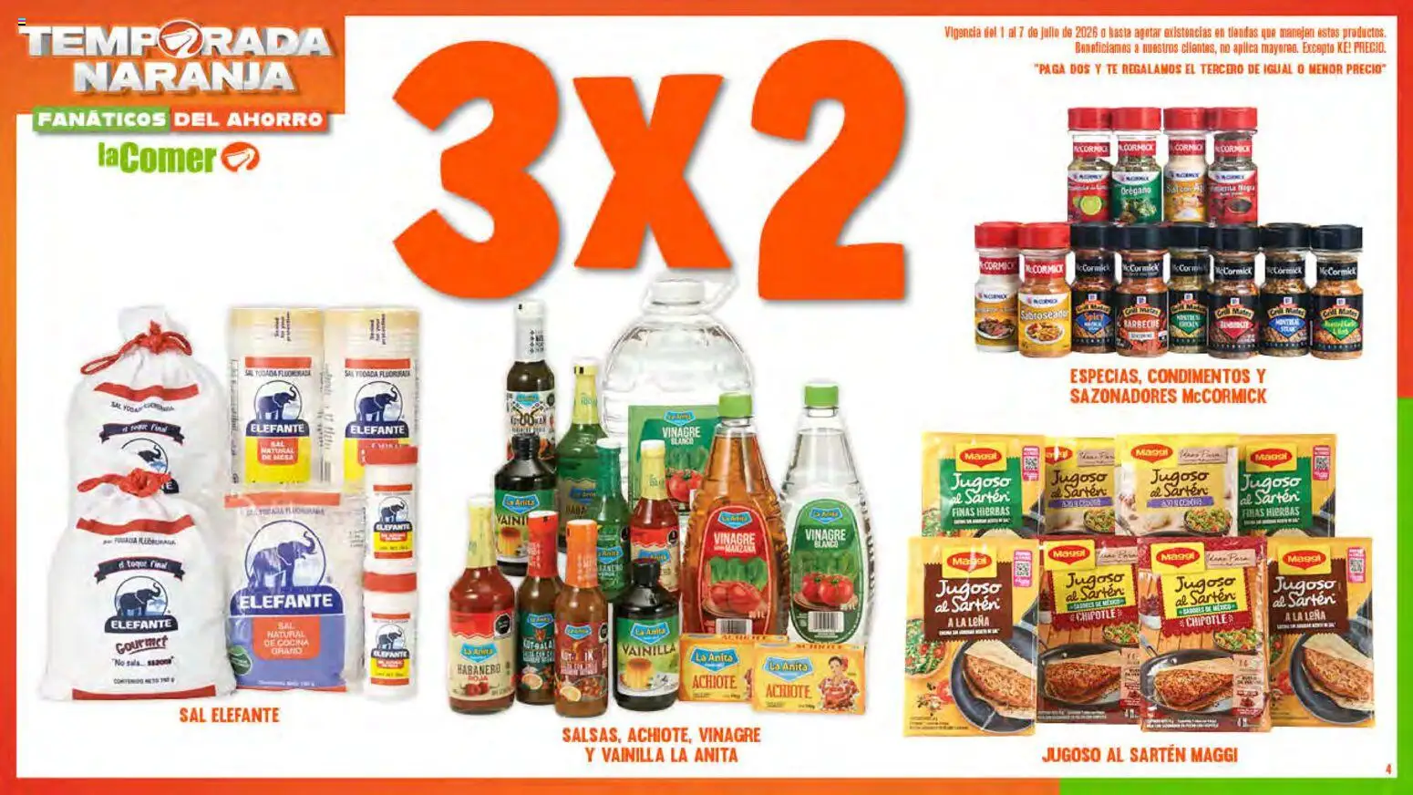 Nuevas ofertas de La Comer válidas en toda la República Mexicana desde el 01/07/2026. ¡Encuentra las mejores ofertas en La Comer folleto! | Página: 4 | Productos: Vinagre, Sal, Mesa, Té