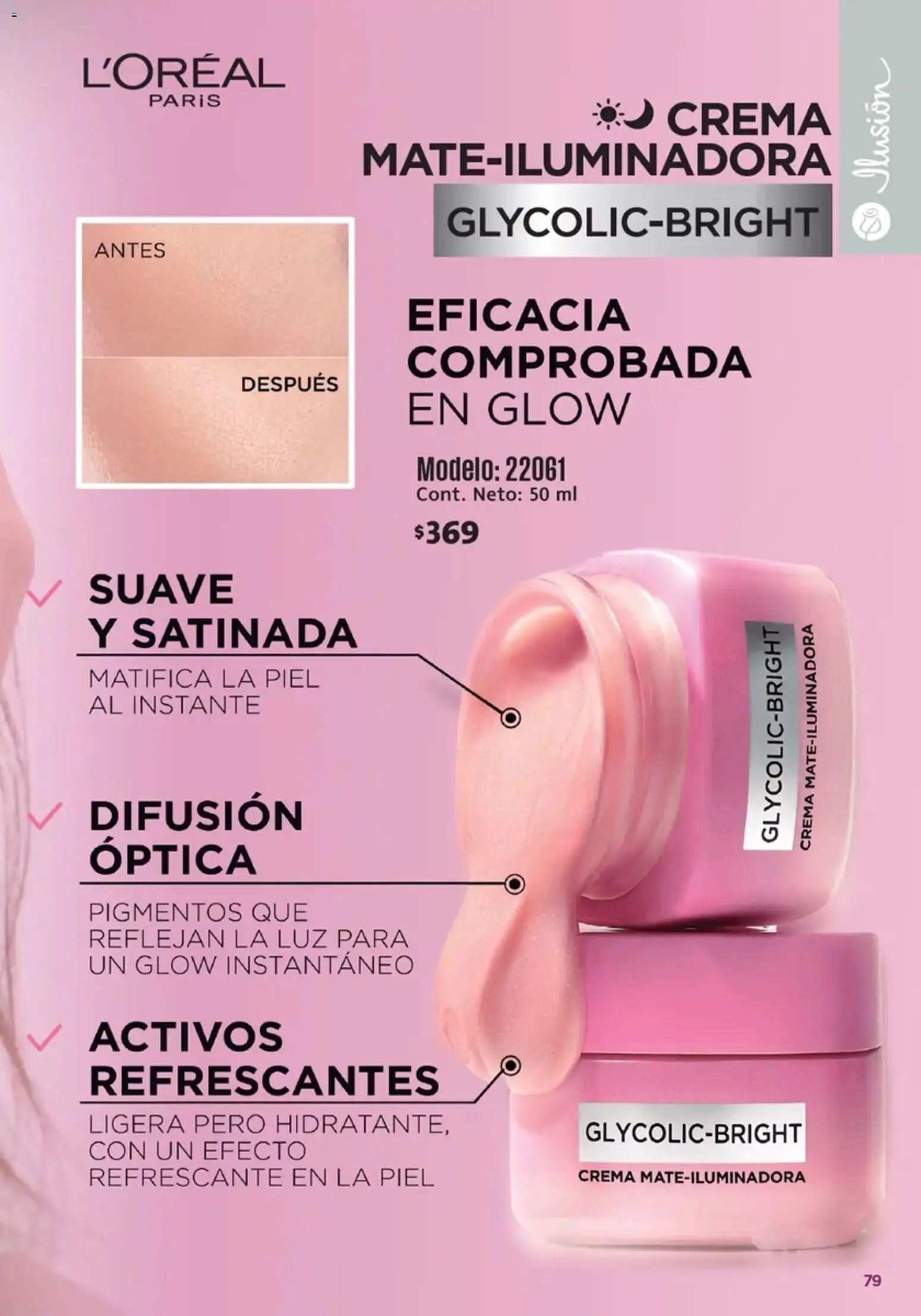 Nuevas ofertas de Ilusión válidas en toda la República Mexicana desde el 01/07/2026. ¡Encuentra las mejores ofertas en Ilusión catálogo Marcas Amigas! | Página: 81 | Productos: Crema