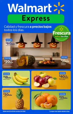 Vista previa de Walmart Express folleto Calidad y frescura a precios bajos todos los días., nuevo folleto de la tienda, válido en México a partir del 20/10/2026
