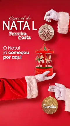 Ferreira Costa ofertas Natal - Pré-Visualização do folheto da loja Ferreira Costa, válido de 08/10/2026
