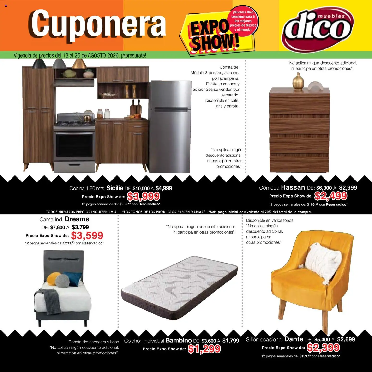 Nuevas ofertas de Muebles Dico válidas en toda la República Mexicana desde el 13/08/2026. ¡Encuentra las mejores ofertas en Muebles Dico catálogo Expo Show! | Página: 58 | Productos: Cabecera, Cocina, Colchón, Campana