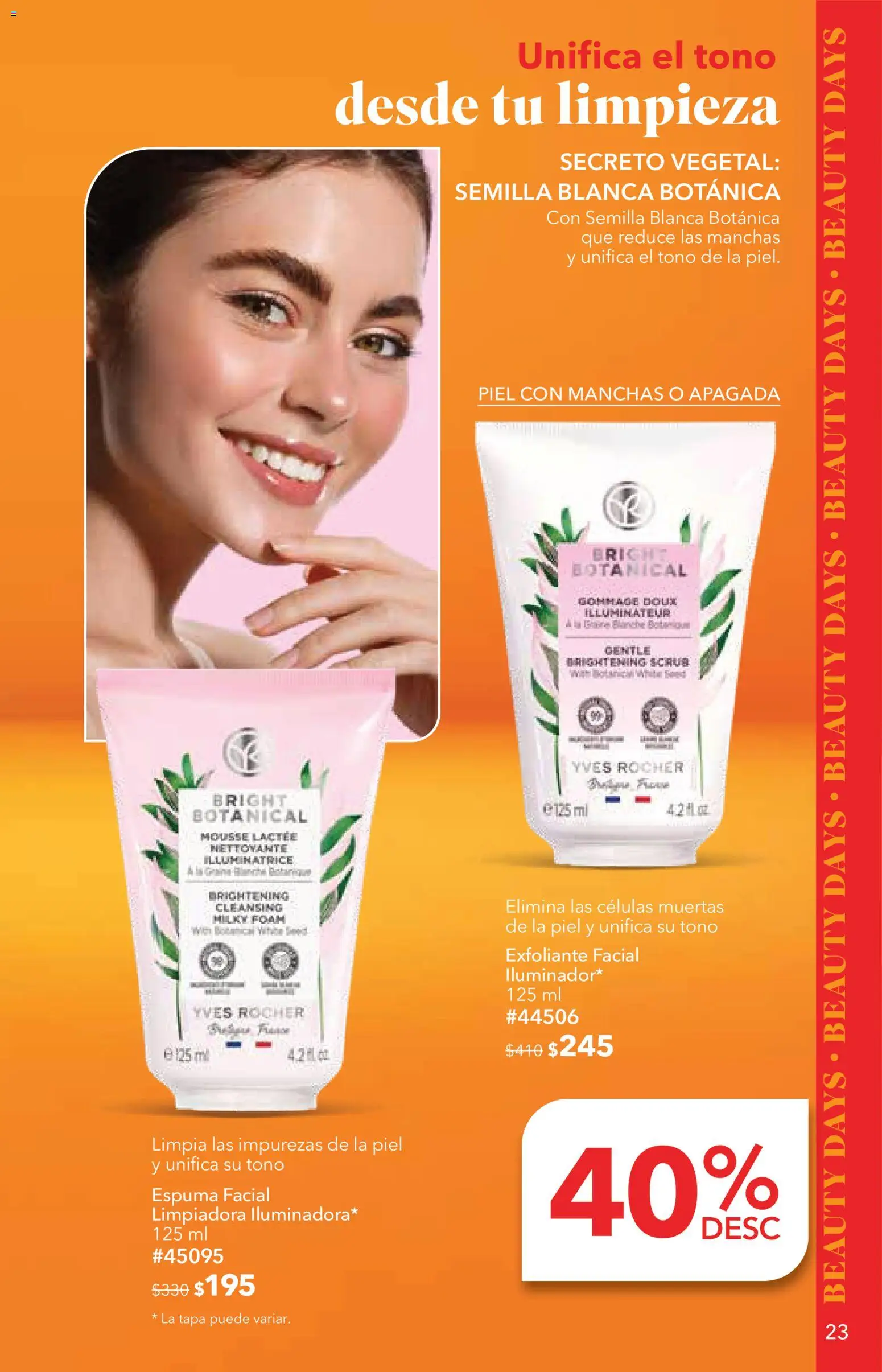 Nuevas ofertas de Yves Rocher válidas en toda la República Mexicana desde el 14/07/2026. ¡Encuentra las mejores ofertas en Yves Rocher campaña 10 2026! | Página: 23 | Productos: Exfoliante facial, Exfoliante, Mousse, Espuma