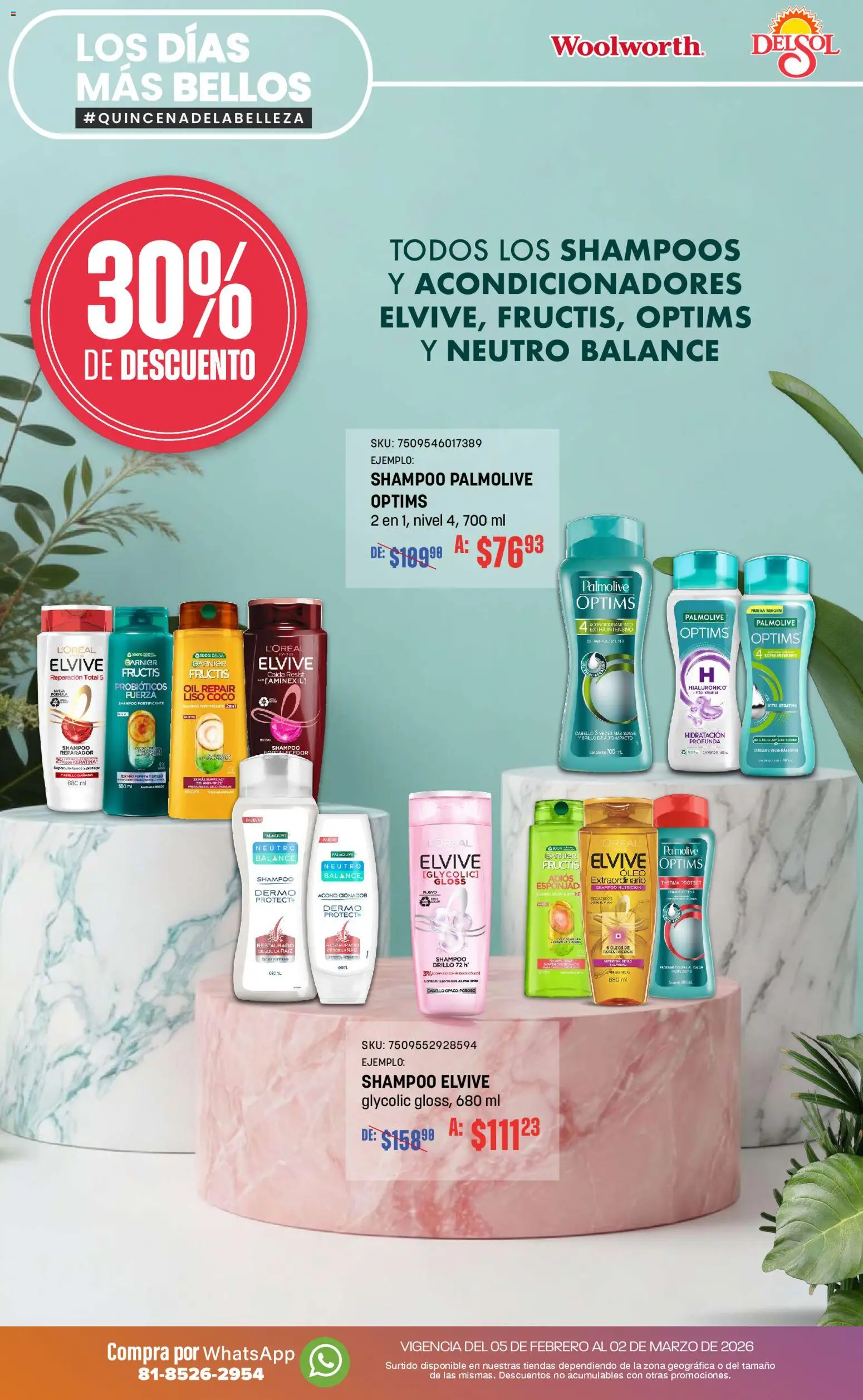 Nuevas ofertas de Del Sol y Woolworth válidas en toda la República Mexicana desde el 05/02/2026. ¡Encuentra las mejores ofertas en Del Sol y Woolworth catálogo! | Página: 3 | Productos: Brillo, Acondicionador