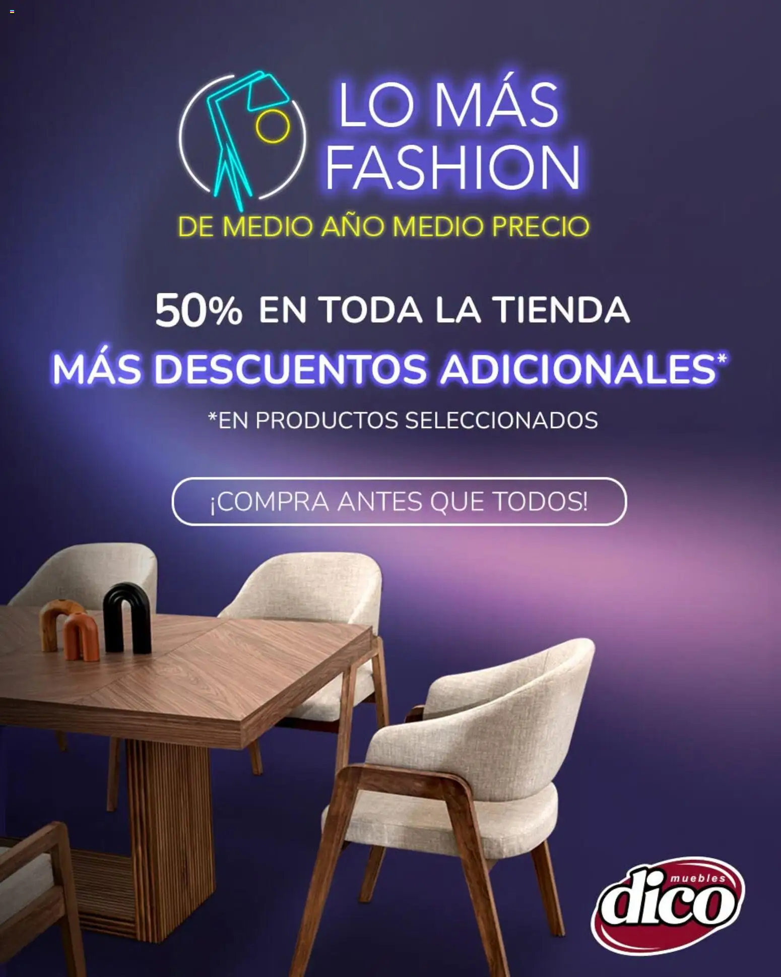 Nuevas ofertas de Muebles Dico válidas en toda la República Mexicana desde el 11/08/2026. ¡Encuentra las mejores ofertas en Muebles Dico catálogo Lo más Fashion! | Página: 1