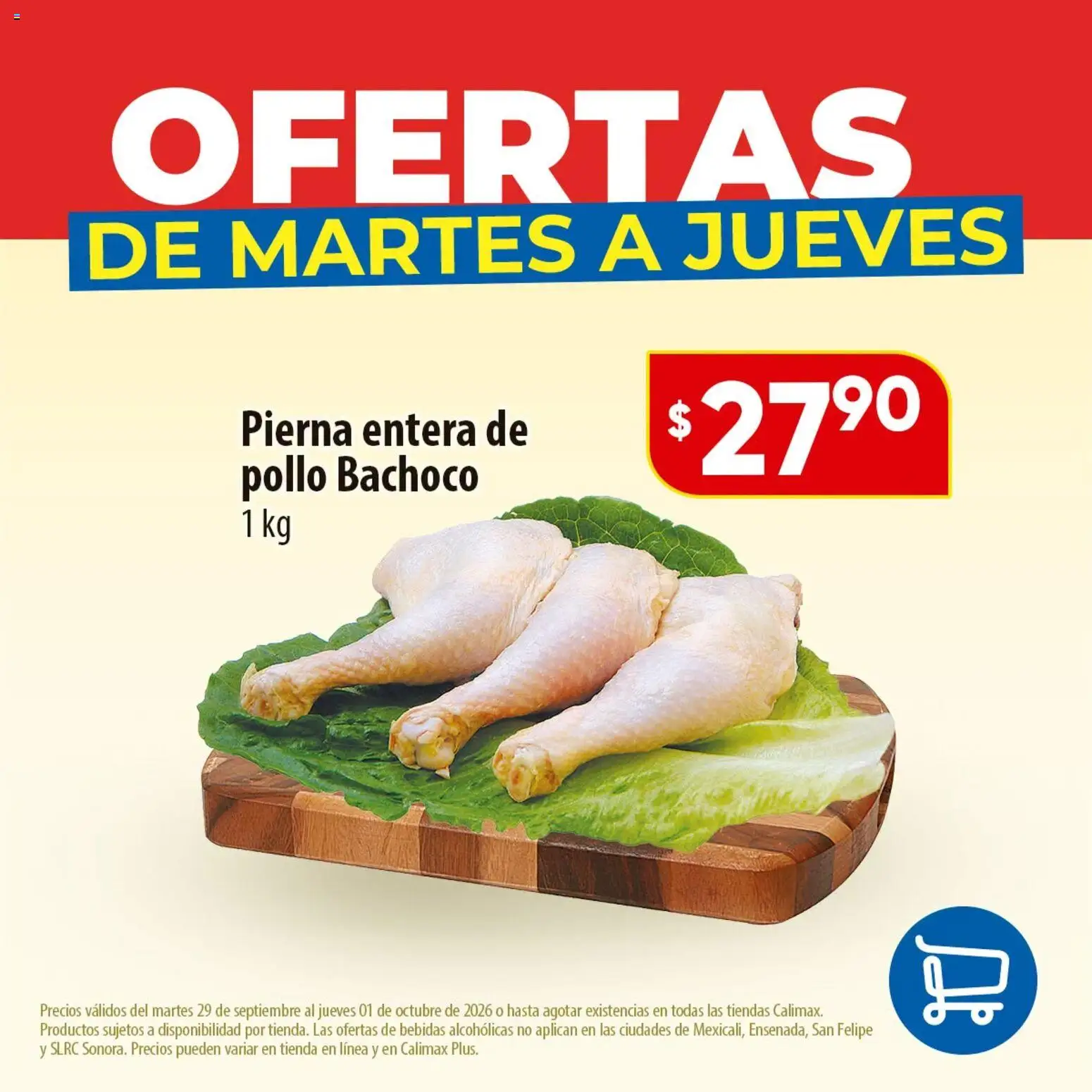 Nuevas ofertas de Calimax válidas en toda la República Mexicana desde el 29/09/2026. ¡Encuentra las mejores ofertas en Calimax folleto Ofertas de martes a jueves - carne! | Página: 1 | Productos: Pollo, Bebidas