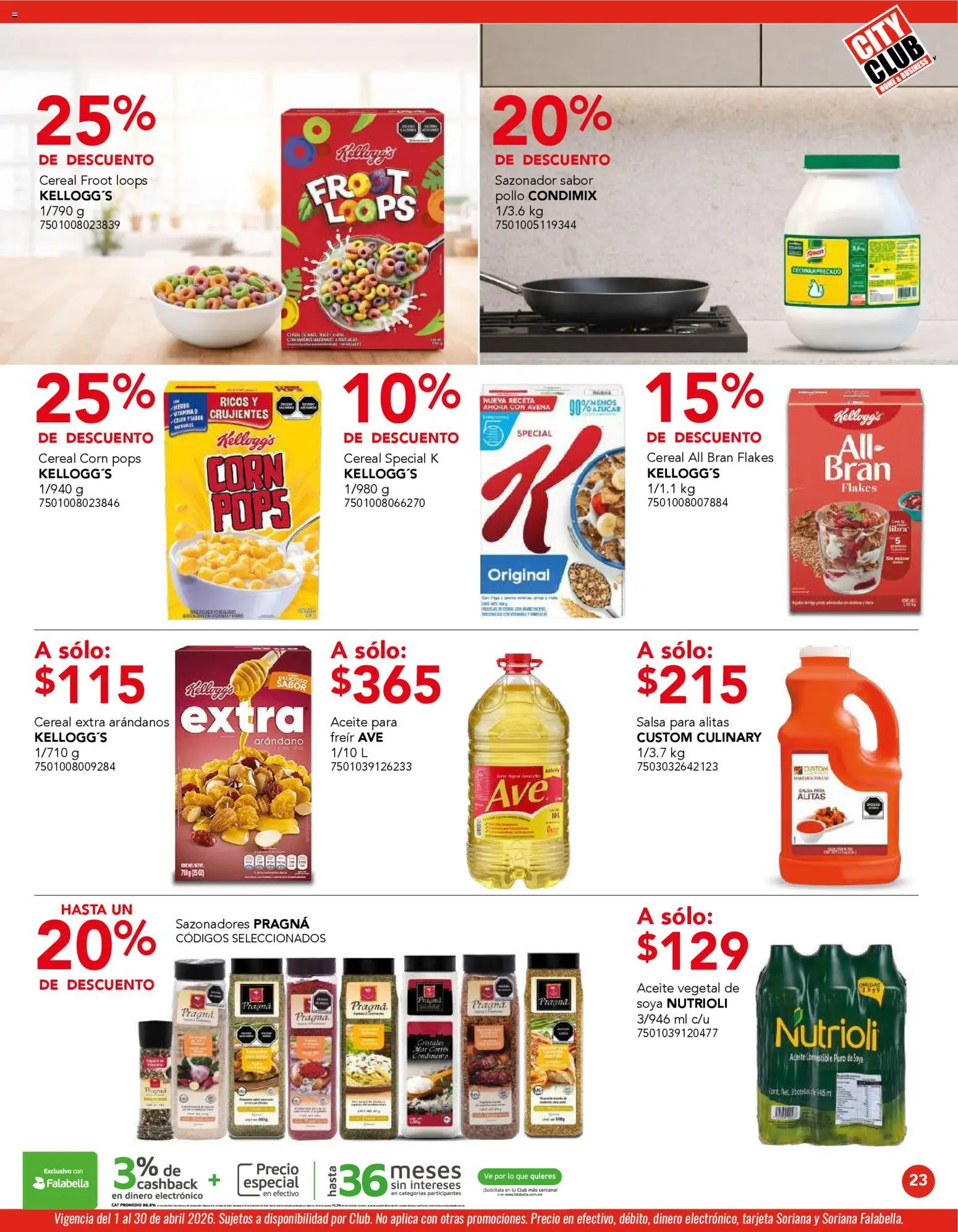 Nuevas ofertas de City Club válidas en toda la República Mexicana desde el 01.04.2026. ¡Encuentra las mejores ofertas en City Club catálogo! | Página: 23 | Productos: Pollo, Azúcar, Avena, Aceite