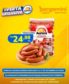 Supermercado Bergamini ofertas Aurora - Pré-Visualização do folheto da loja Supermercado Bergamini, válido de 11/09/2026
