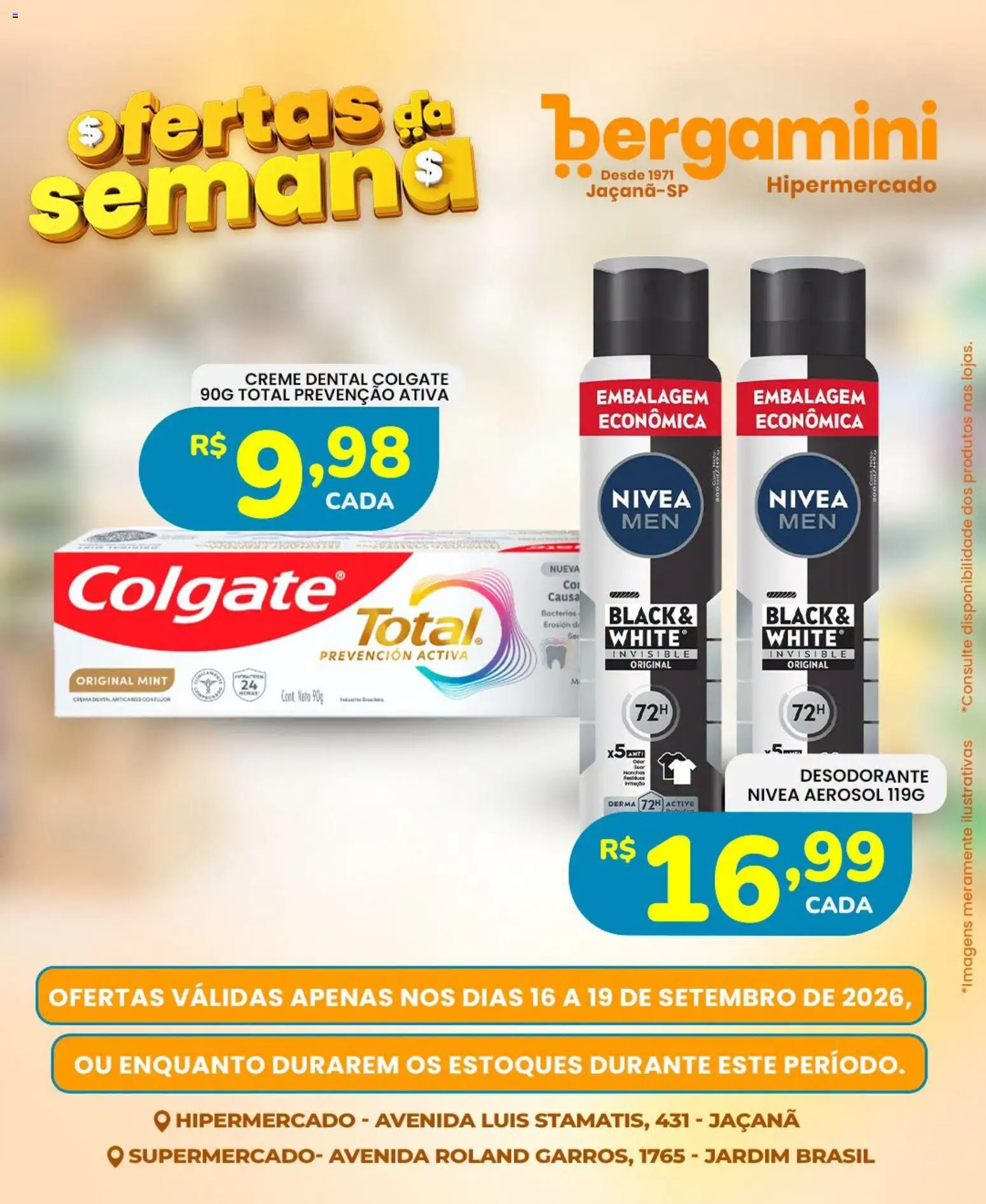 Supermercado Bergamini Folheto - válido de 16/09/2026 | Página: 18 | Produtos: Desodorante, Creme, Creme dental