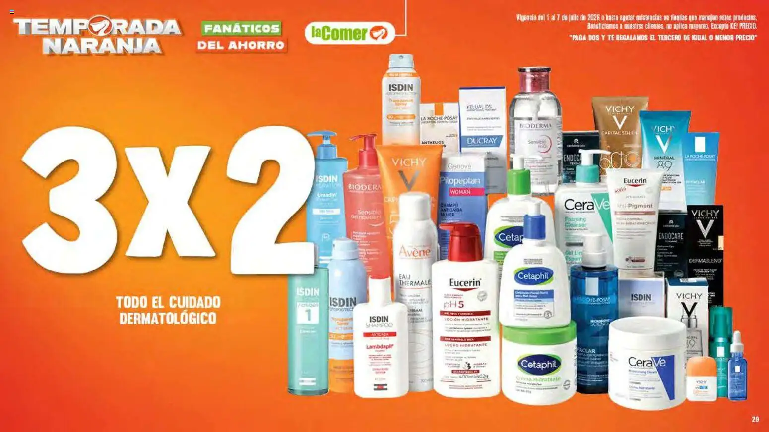 Nuevas ofertas de La Comer válidas en toda la República Mexicana desde el 01/07/2026. ¡Encuentra las mejores ofertas en La Comer folleto! | Página: 29 | Productos: Loción, Espuma, Té, Champú