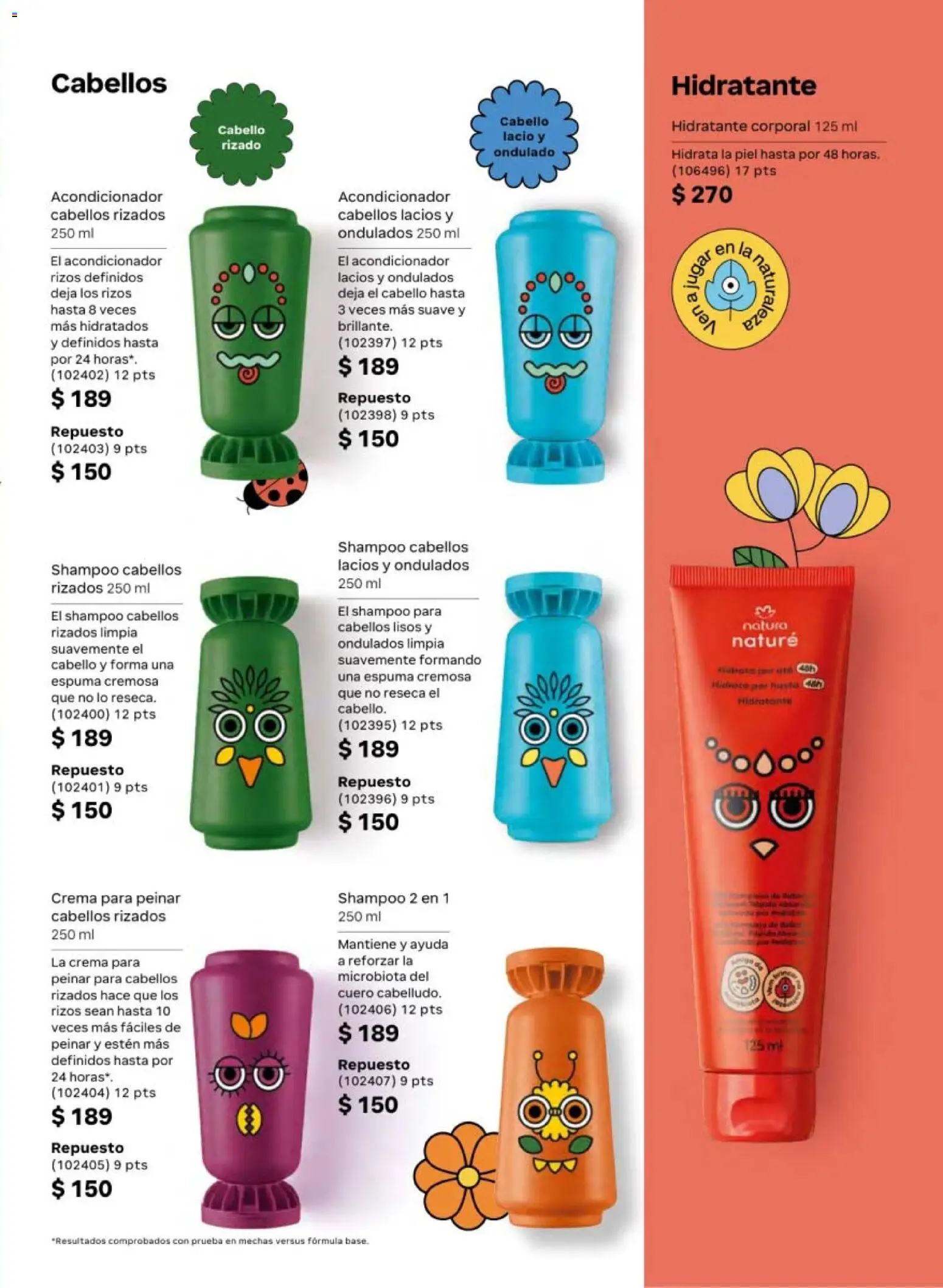 Nuevas ofertas de Natura válidas en toda la República Mexicana desde el 10/07/2026. ¡Encuentra las mejores ofertas en Natura campaña 11 2026! | Página: 143 | Productos: Crema, Espuma, Shampoo, Acondicionador