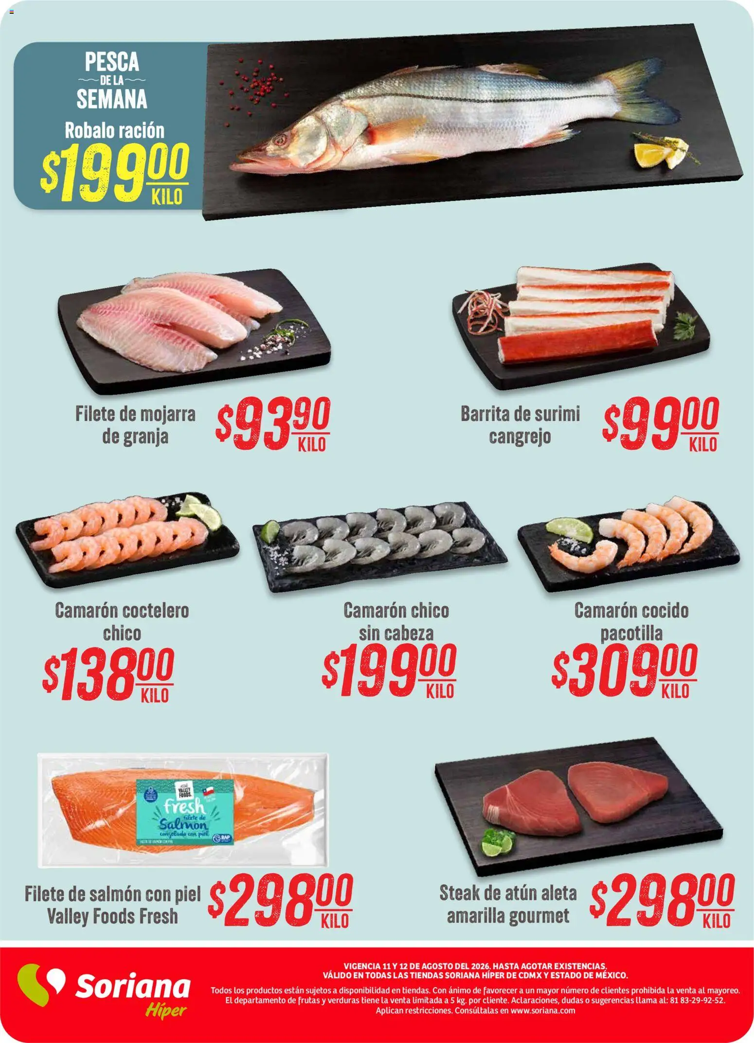 Nuevas ofertas de Soriana válidas en toda la República Mexicana desde el 11/08/2026. ¡Encuentra las mejores ofertas en Soriana Martes y Miércoles del Campo Híper: CDMX y Edo. de Mex! | Página: 4 | Productos: Salmón, Filete de salmón, Atún, Verduras