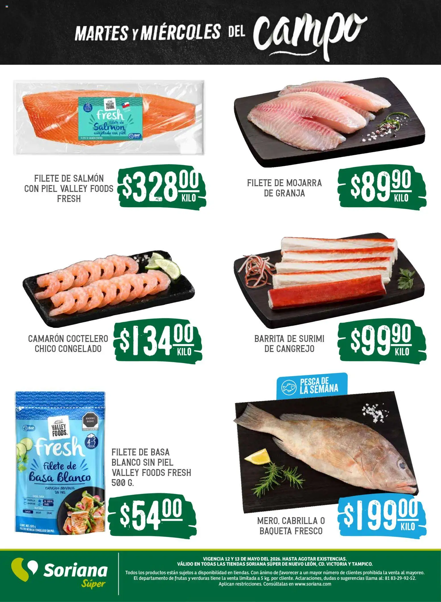 Nuevas ofertas de Soriana válidas en toda la República Mexicana desde el 12.05.2026. ¡Encuentra las mejores ofertas en Soriana Martes y Miércoles del Campo Súper: Nuevo León, Ciudad Victoria y Tampico! | Página: 5