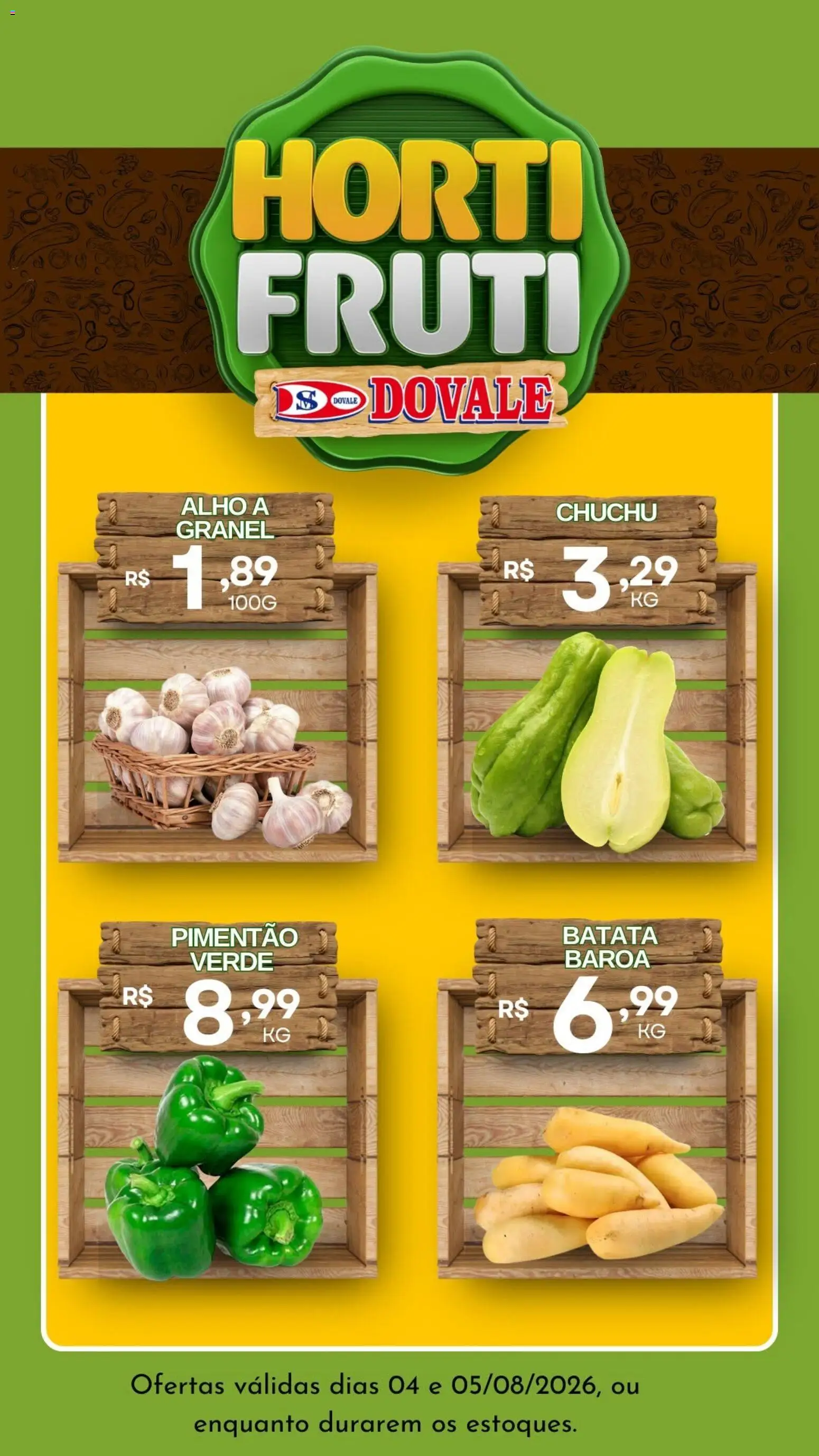 Dovale Folheto - válido de 04/08/2026 | Página: 1 | Produtos: Chuchu, Alho, Pimentão, Batata