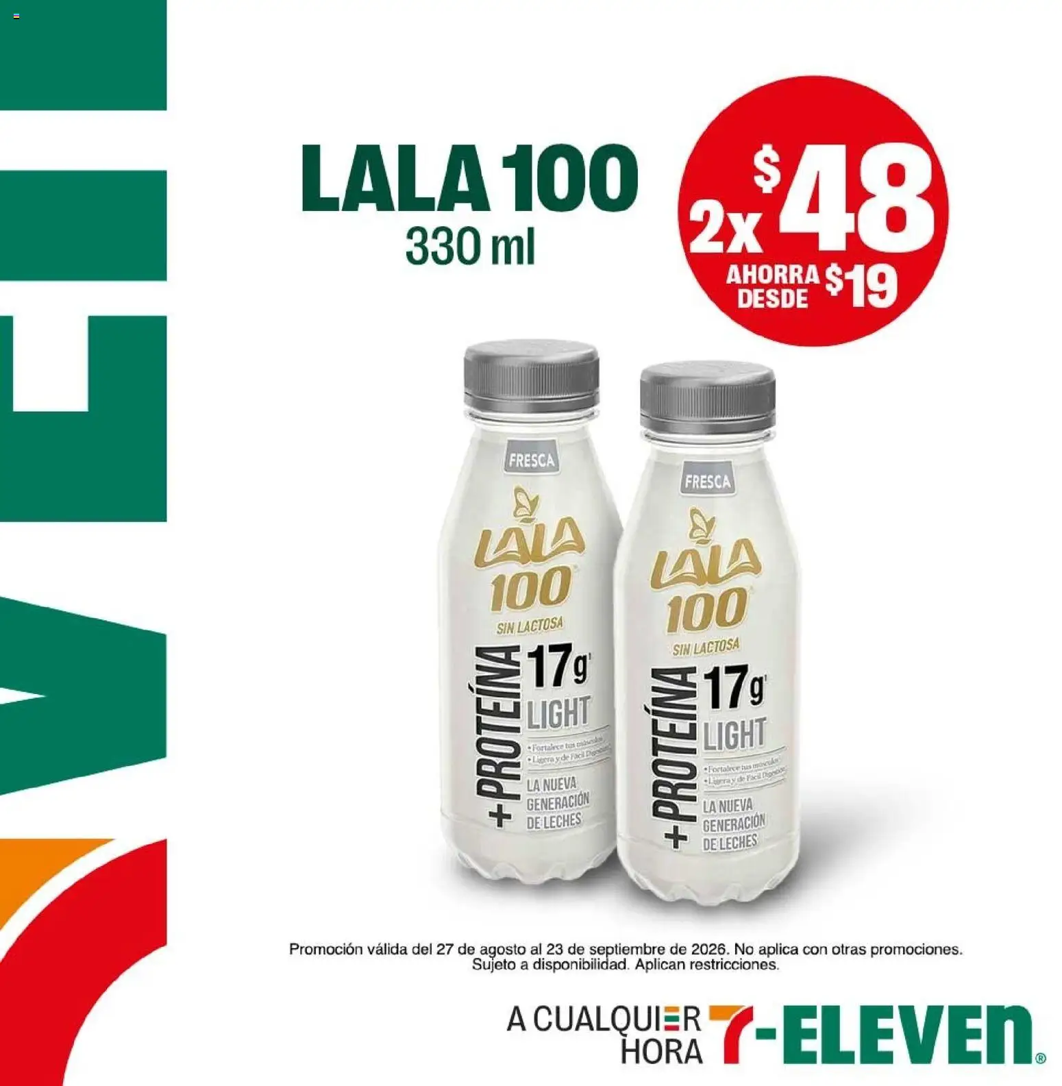 Nuevas ofertas de 7-Eleven válidas en toda la República Mexicana desde el 27/08/2026. ¡Encuentra las mejores ofertas en 7-Eleven folleto! | Página: 7 | Productos: Proteína