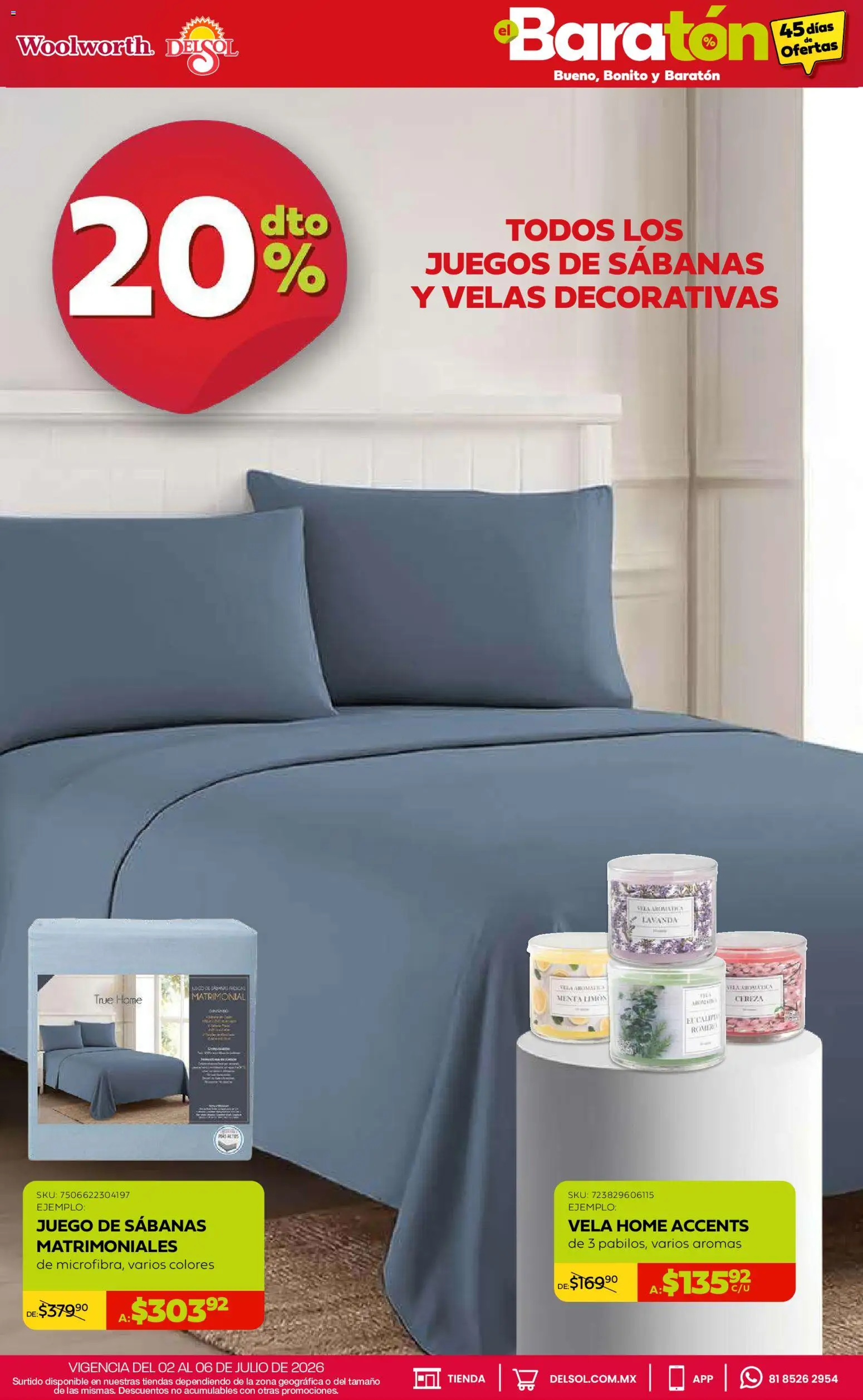 Nuevas ofertas de Del Sol y Woolworth válidas en toda la República Mexicana desde el 02/07/2026. ¡Encuentra las mejores ofertas en Del Sol y Woolworth catálogo Bueno, Bonito y Baratón! | Página: 7 | Productos: Limón, Juego, Vela, Sabanas