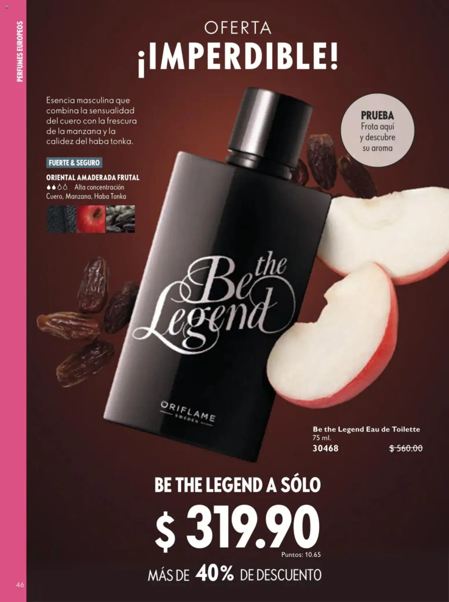 Nuevas ofertas de Oriflame válidas en toda la República Mexicana desde el 11/07/2026. ¡Encuentra las mejores ofertas en Oriflame campaña 10 2026! | Página: 46 | Productos: Manzana, Eau de toilette