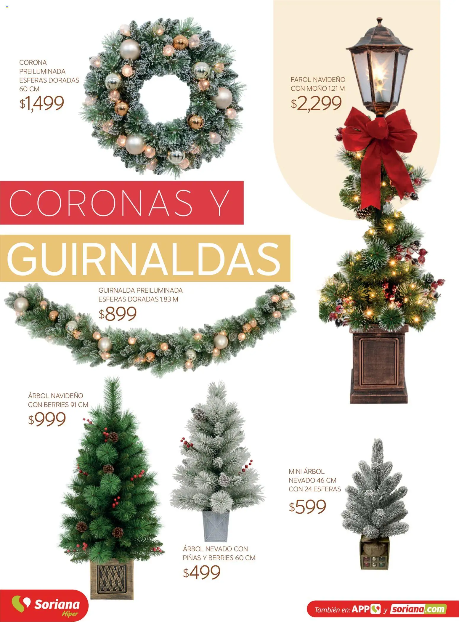 Nuevas ofertas de Soriana válidas en toda la República Mexicana desde el 30/09/2026. ¡Encuentra las mejores ofertas en Soriana Híper - Decoracion Navideña! | Página: 58 | Productos: Farol, Moño
