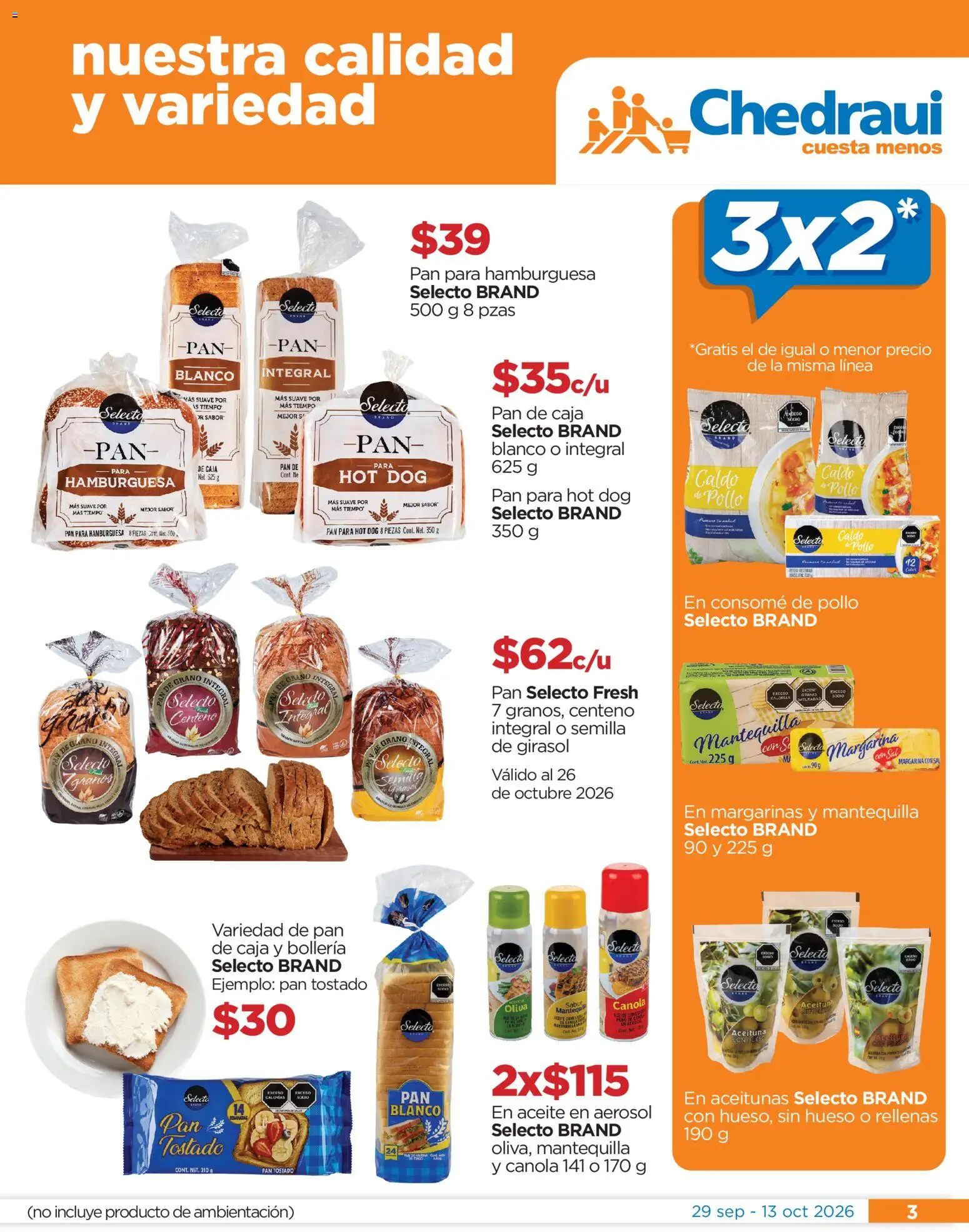 Nuevas ofertas de Chedraui válidas en toda la República Mexicana desde el 29/09/2026. ¡Encuentra las mejores ofertas en Chedraui folleto Festival marca propia! | Página: 3 | Productos: Aceitunas, Aceite, Aceite en aerosol, Baño